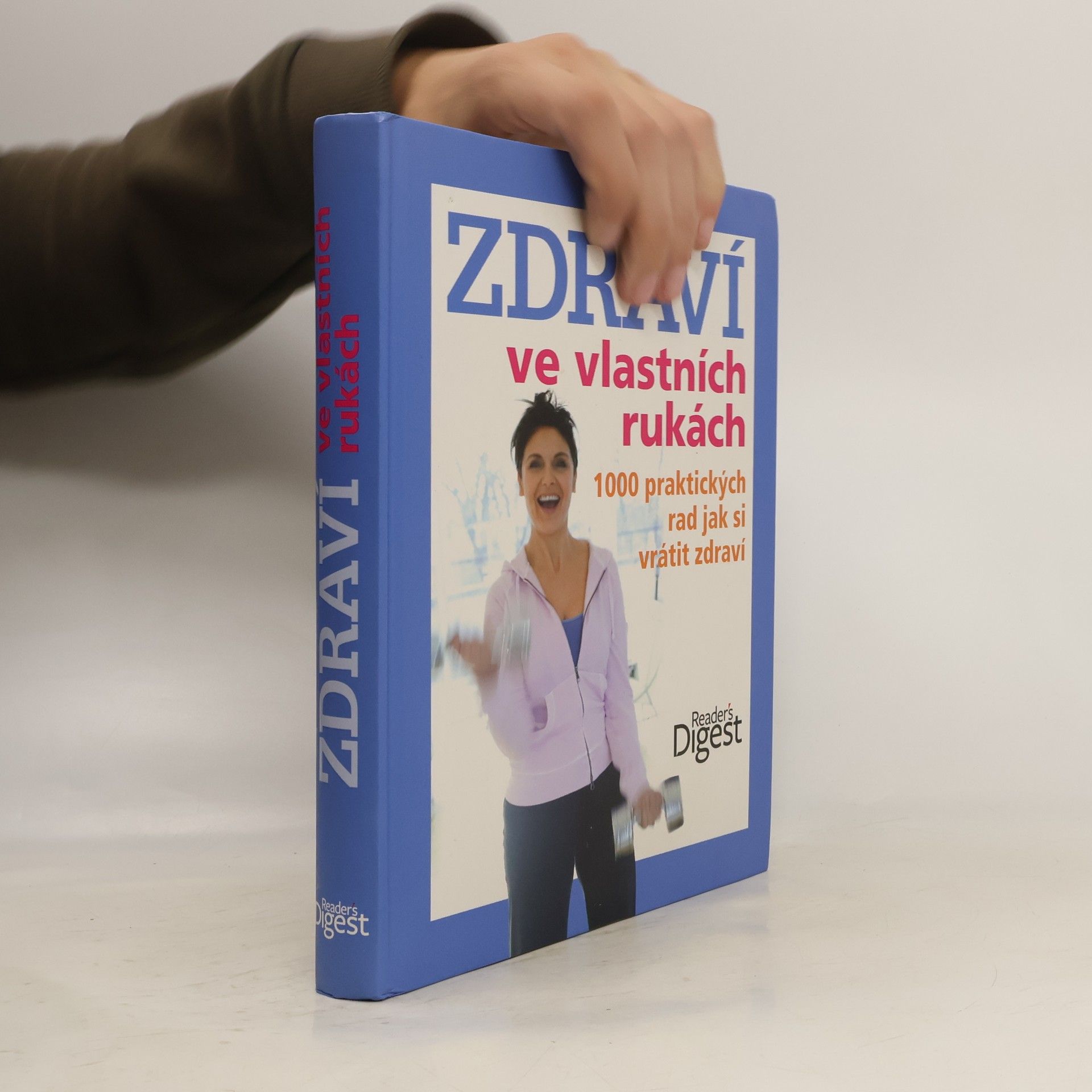 Ailsa Coquhoun Zdraví ve vlastních rukách. 1000 praktických rad jak si vrátit zdraví