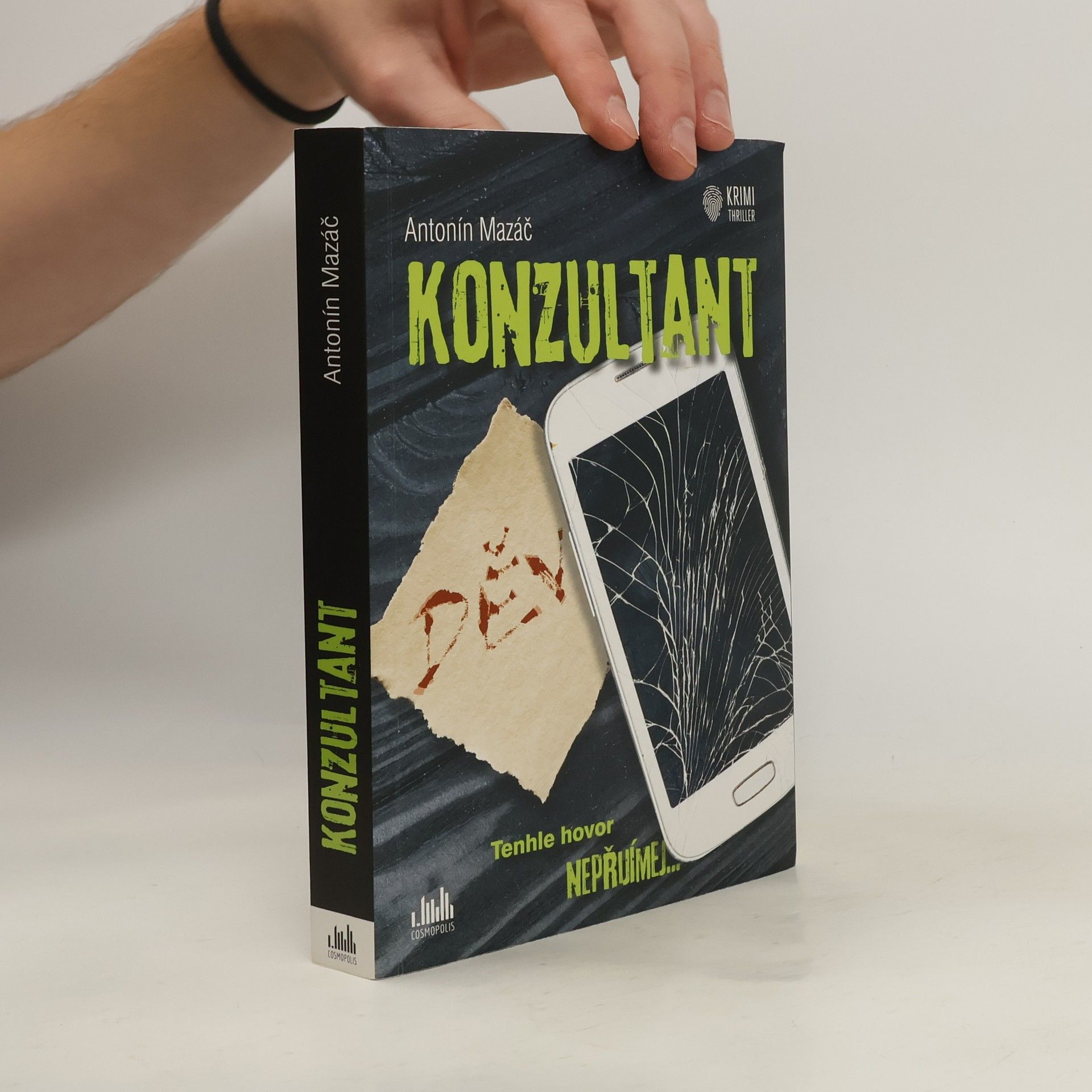 Antonín Mazáč Konzultant. Tenhle hovor nepřijímej...