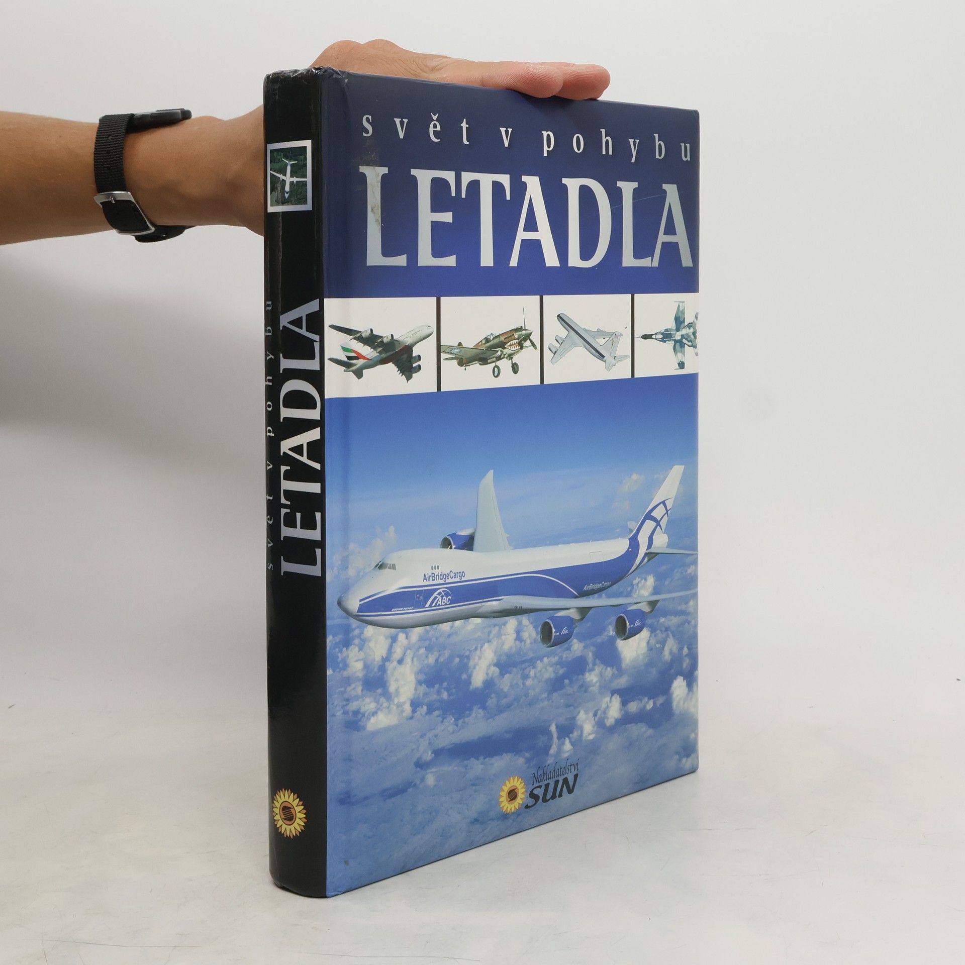 Kolektiv autorů Svět v pohybu. Letadla