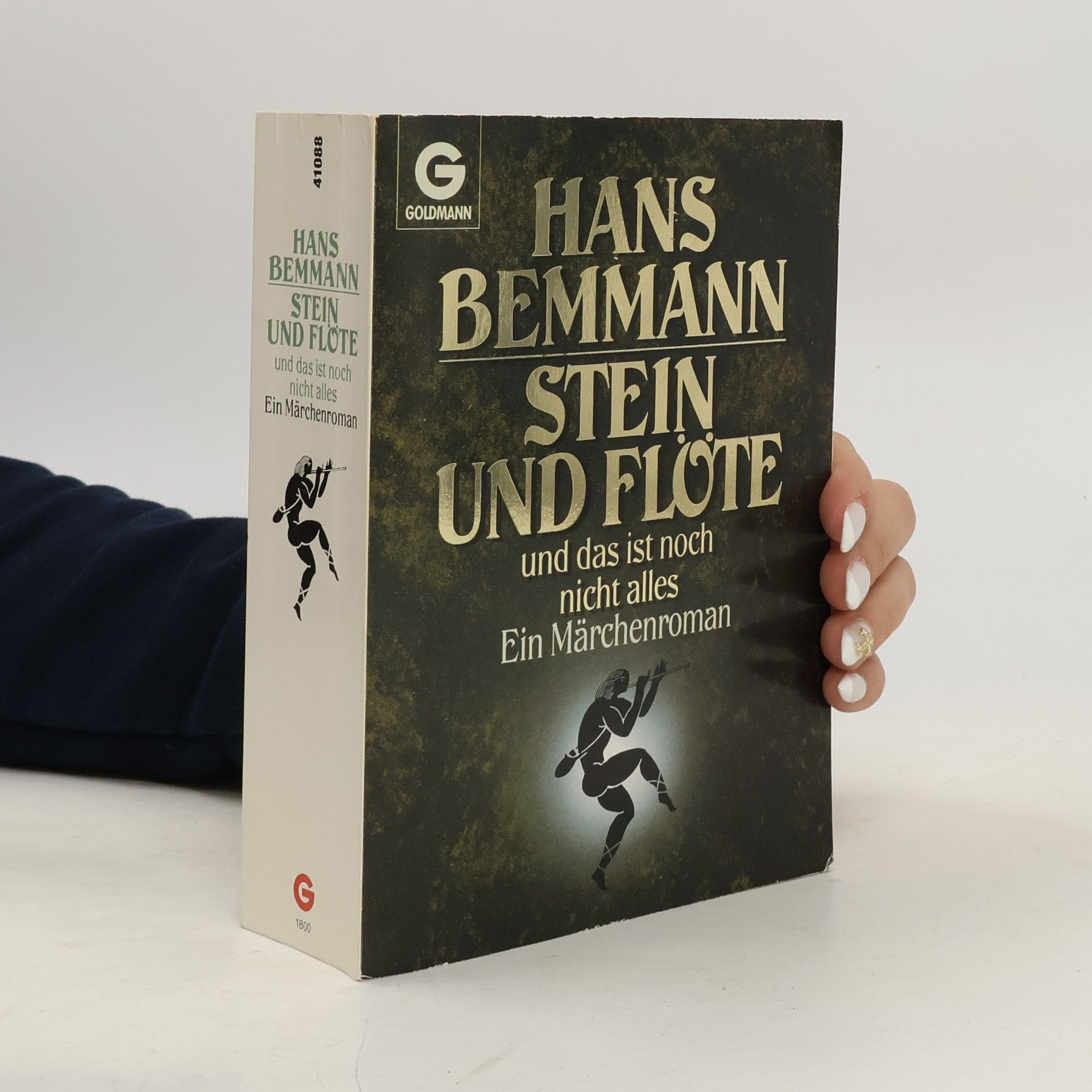 Hans Bemmann Stein und Flöte und das ist noch nicht alles : ein Märchenroman