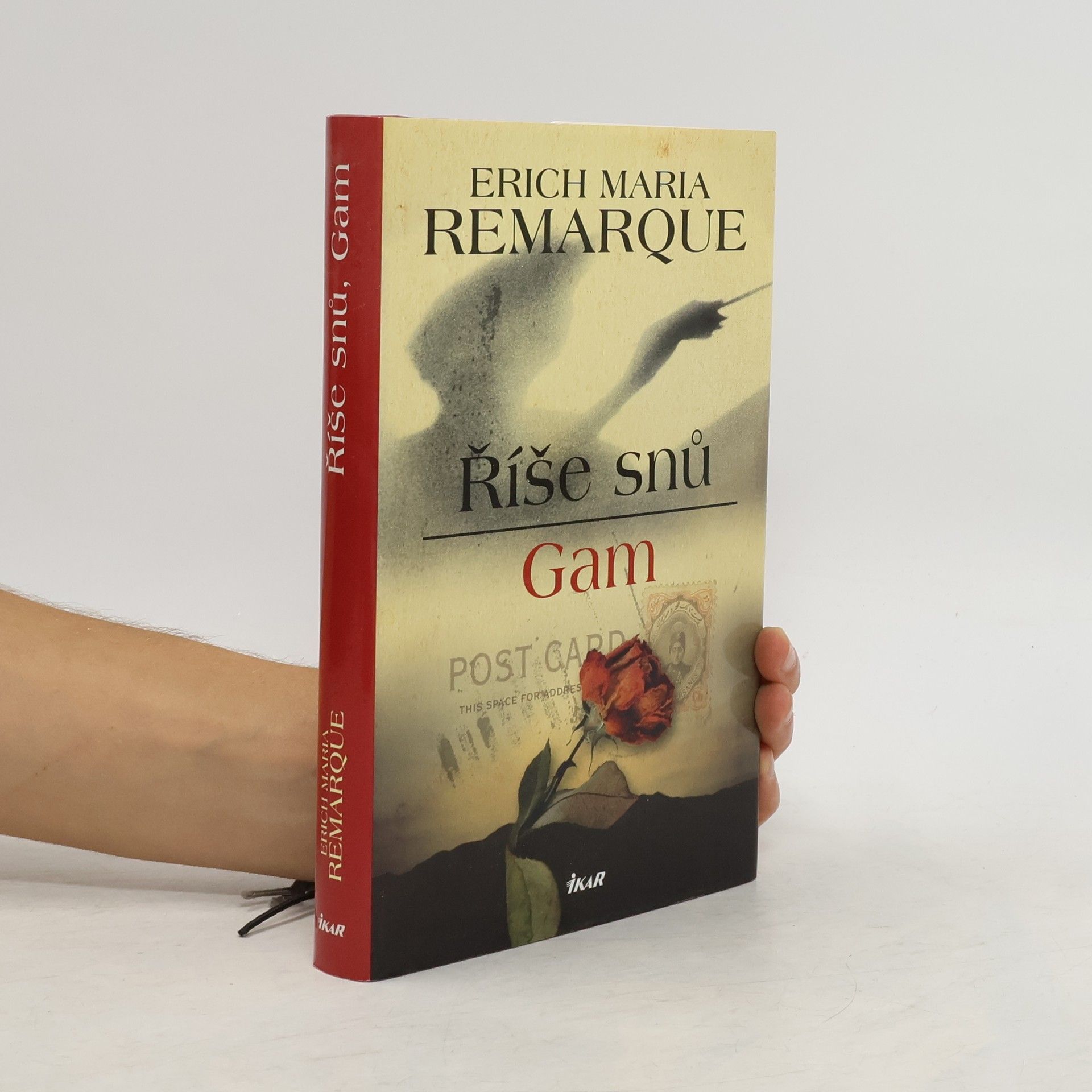 Erich Maria Remarque Říše snů. Gam