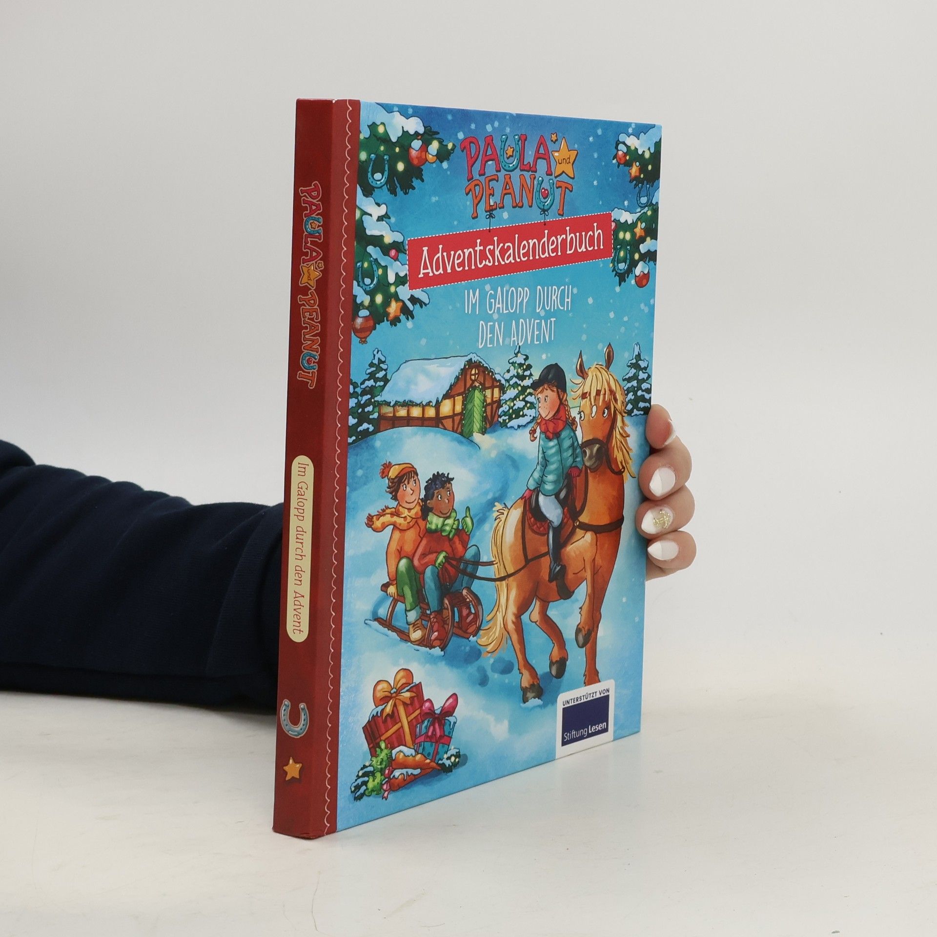 Paula Peanut Adventskalenderbuch. Im Galopp Durch den Advent