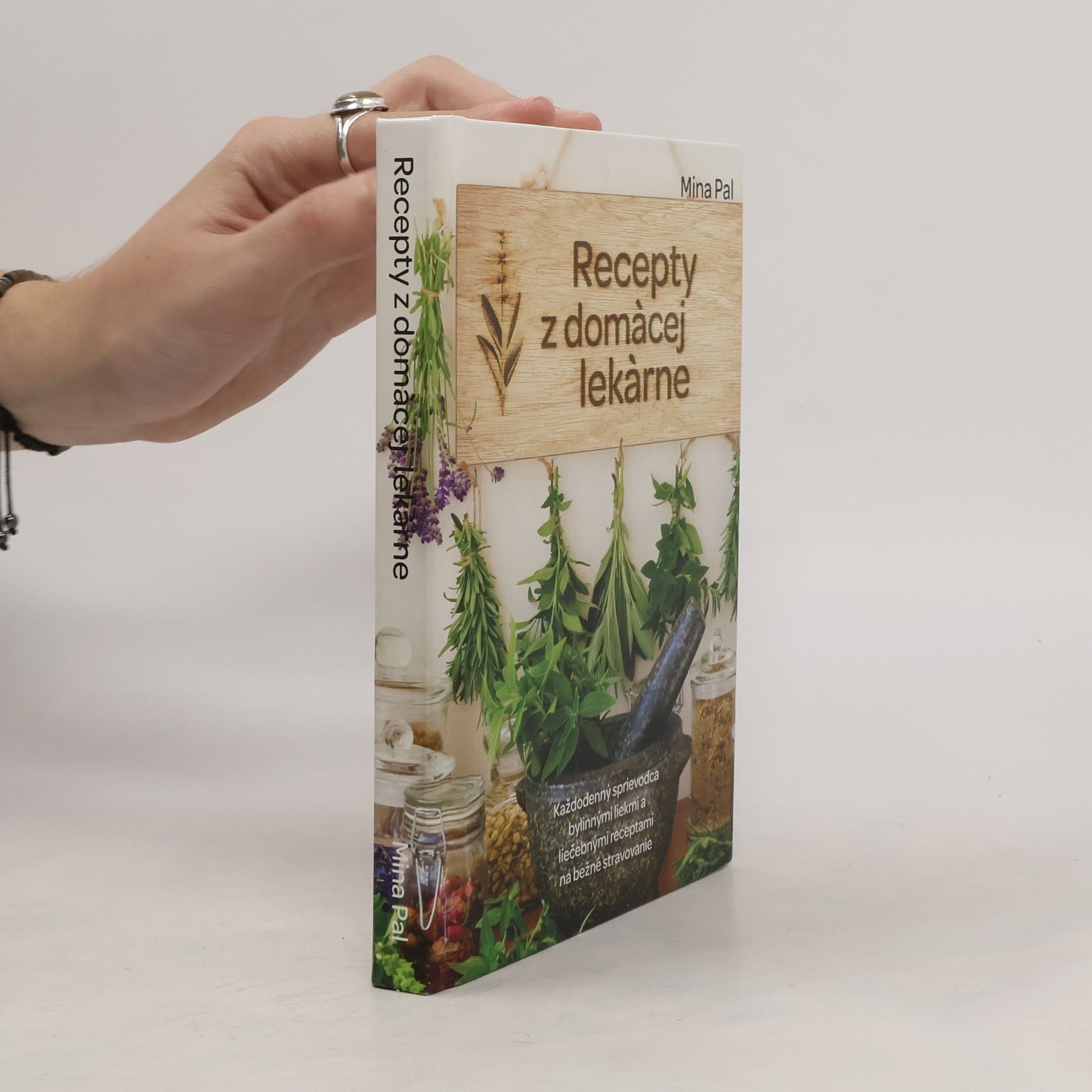 Mina Pal Recepty z domácej lekárne