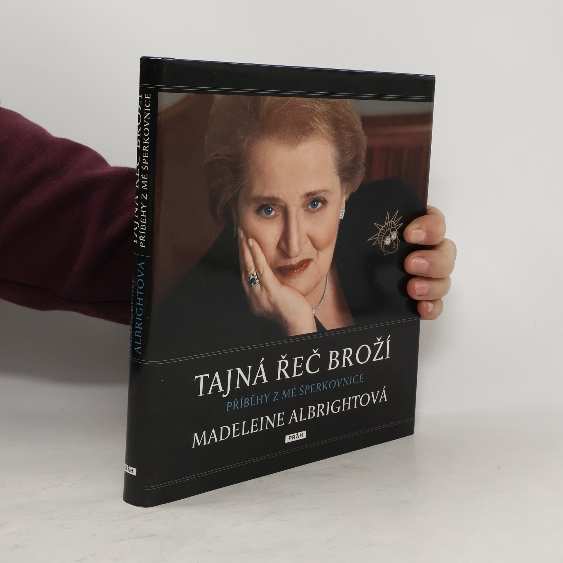 Madeleine Albright Tajná řeč broží : příběhy z mé šperkovnice