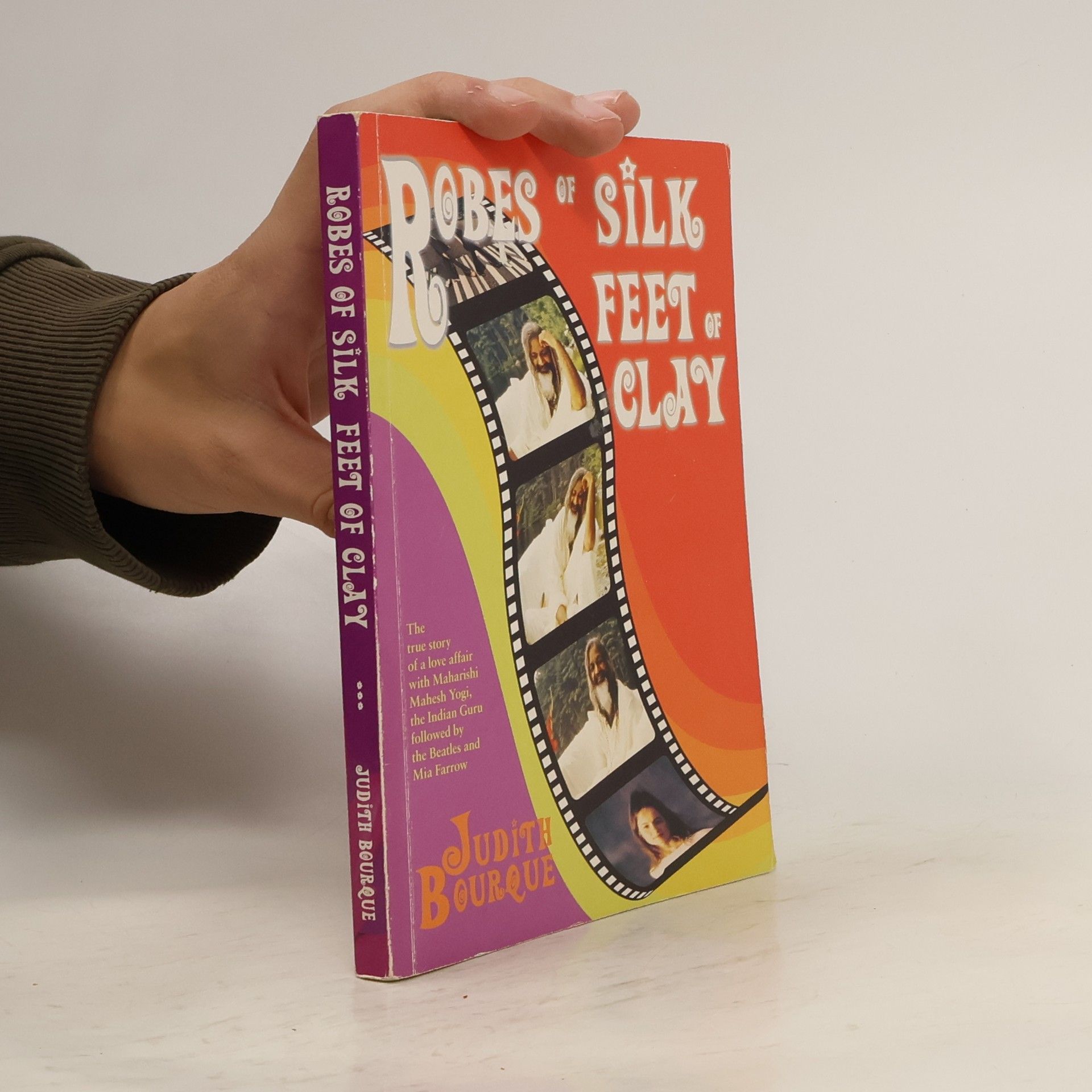 Judith Bourque Robes Of Silk Feet Of Clay