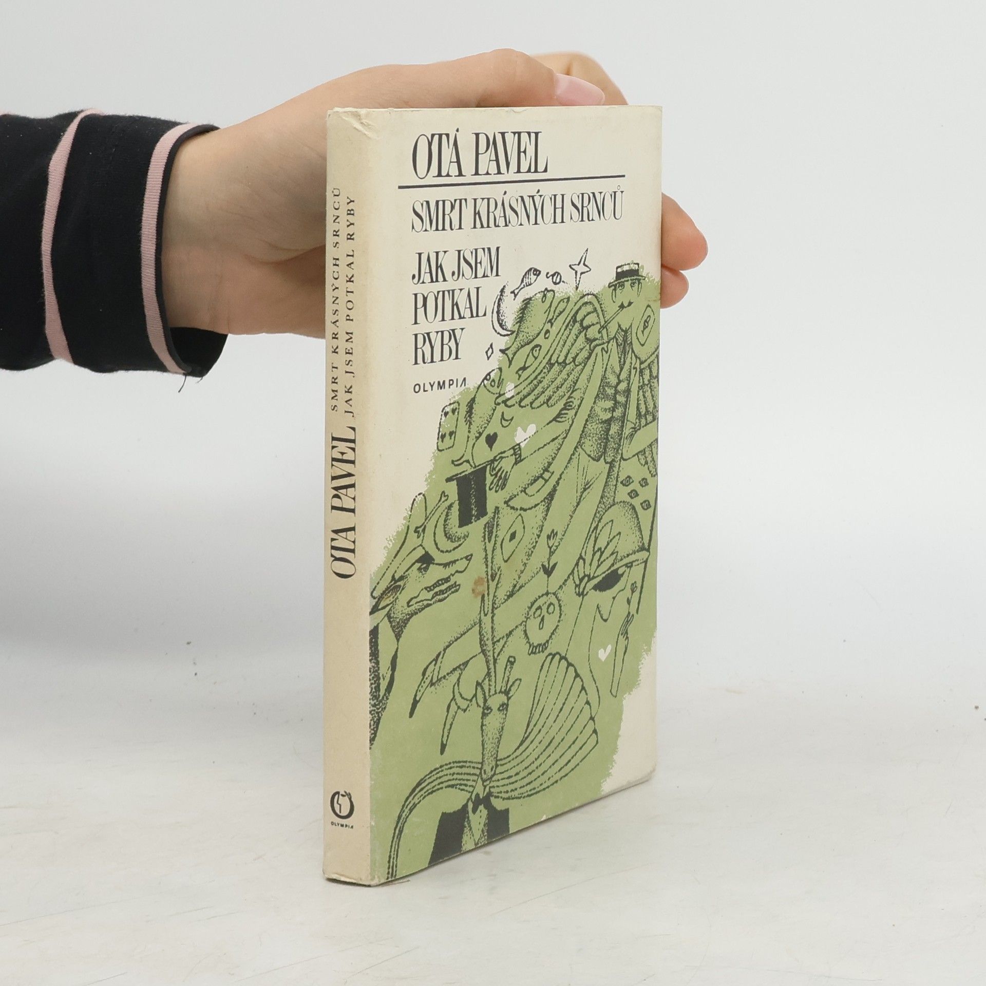 Ota Pavel Smrt krásných srnců. Jak jsem potkal ryby