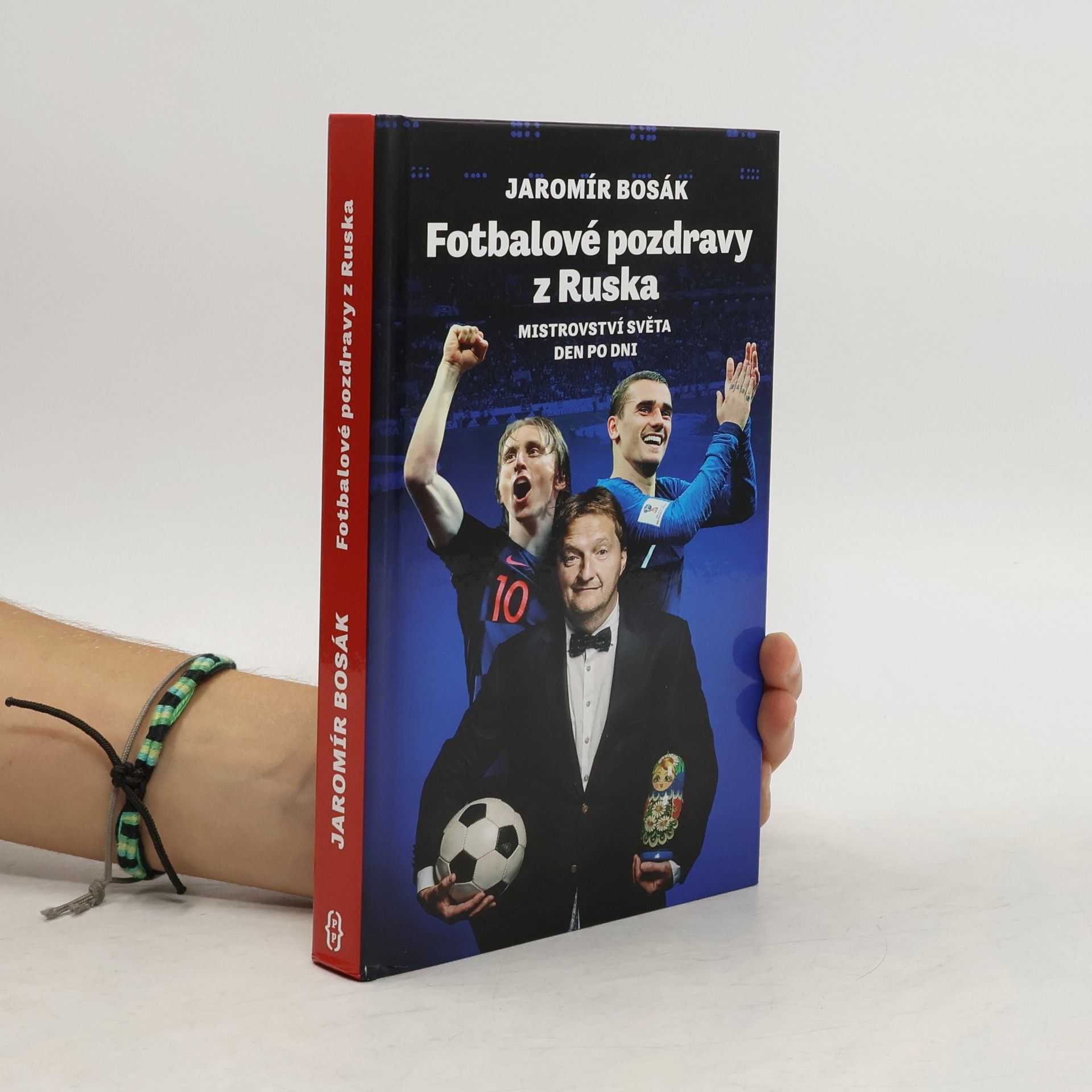 Fotbalové pozdravy z Ruska: Mistrovství světa den po dni
