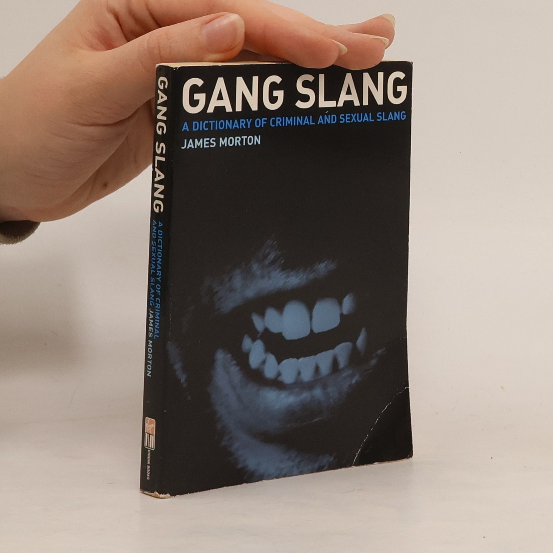 James Morton Gang Slang