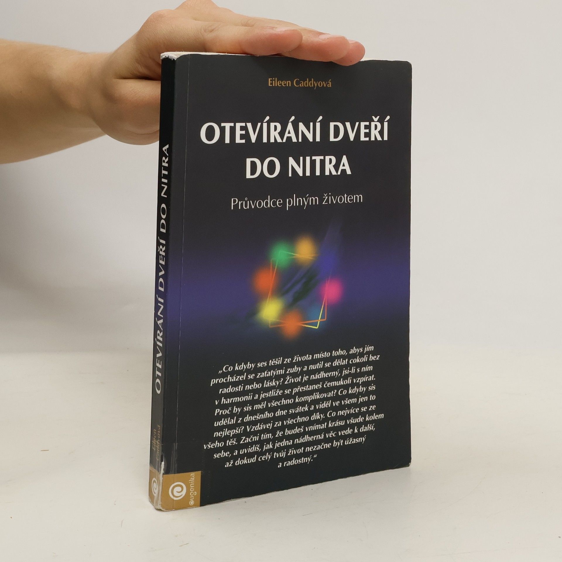 Eileen Caddy Otevírání dveří do nitra