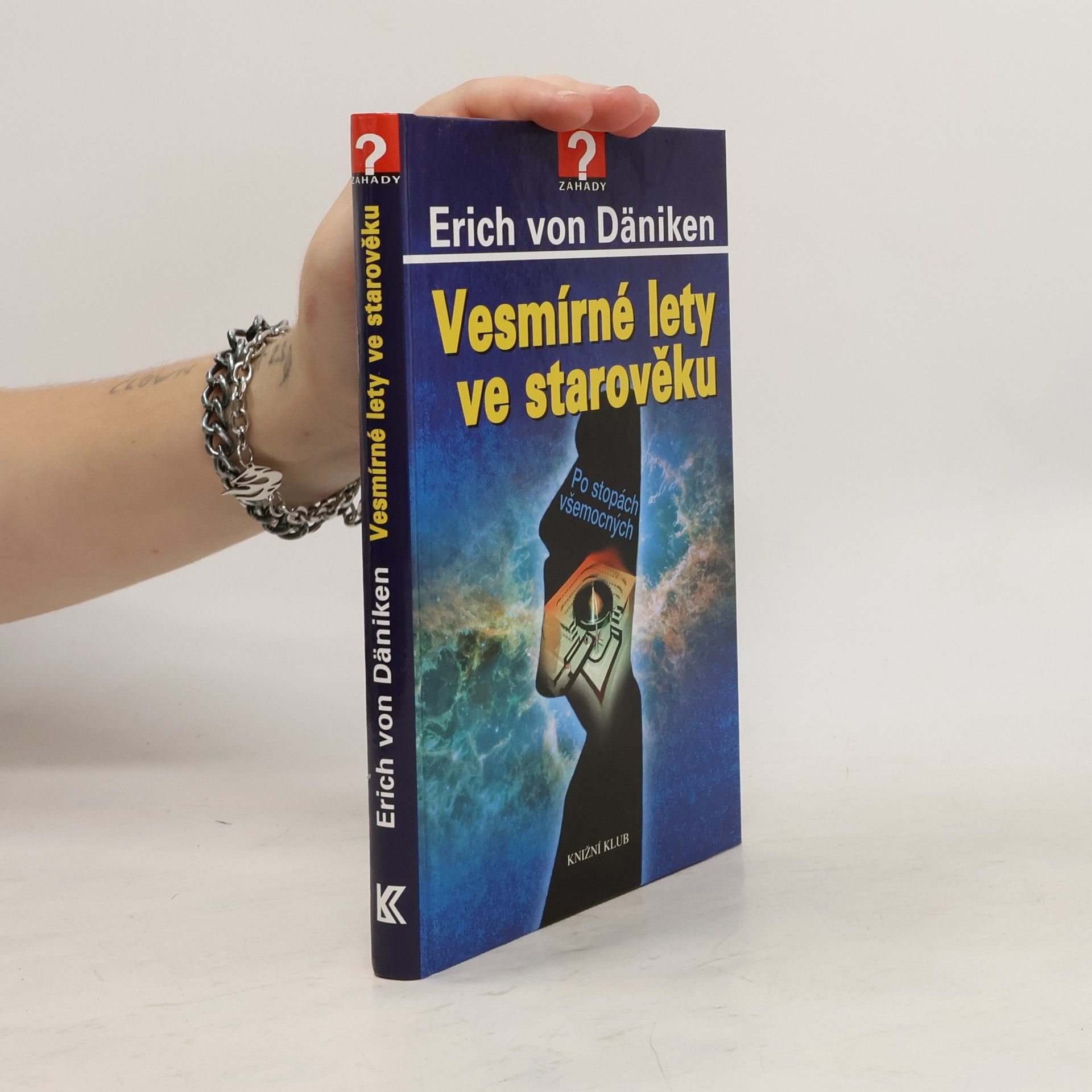 Erich von Däniken Vesmírné lety ve starověku-Po stopách všemocných