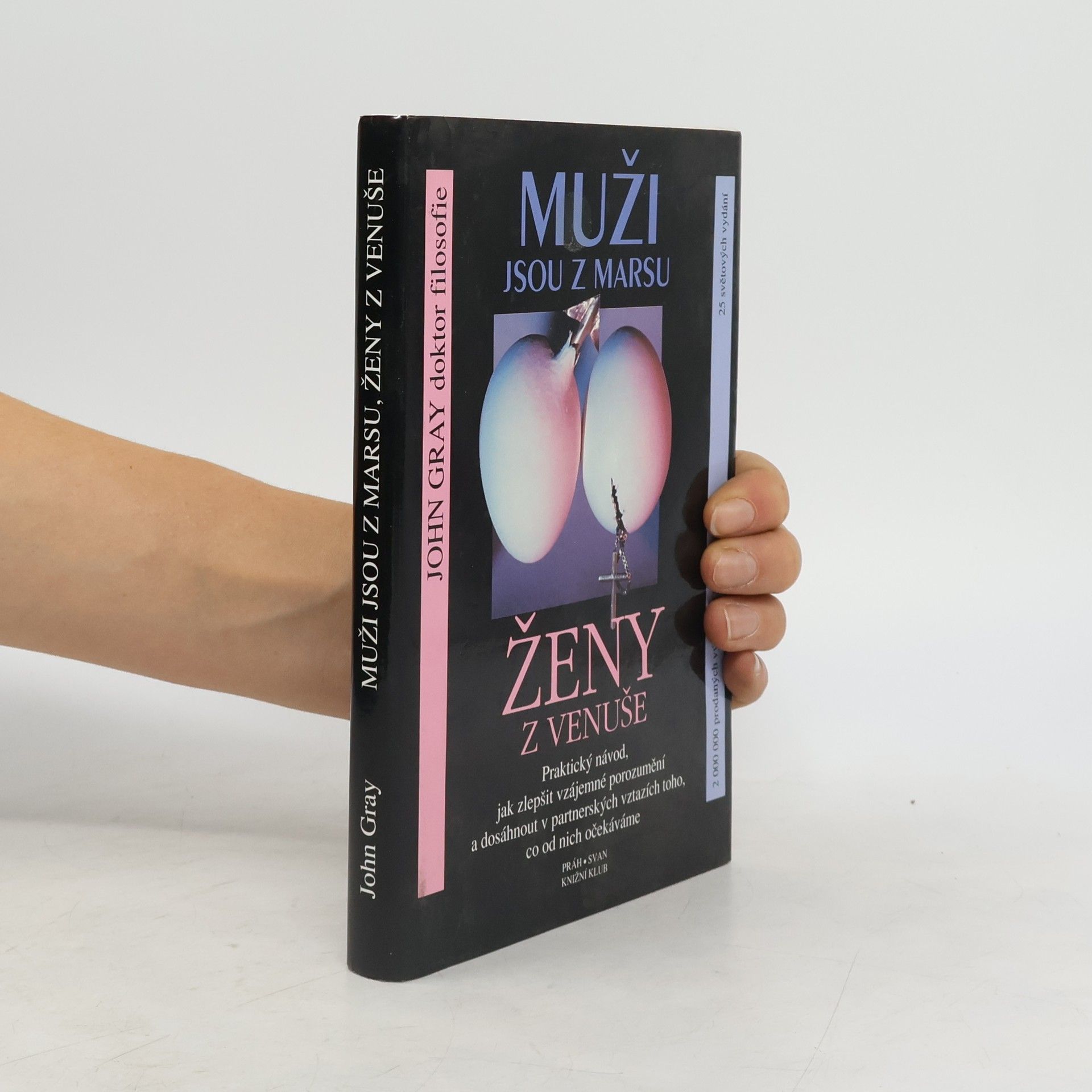 John Gray Muži jsou z Marsu, ženy z Venuše