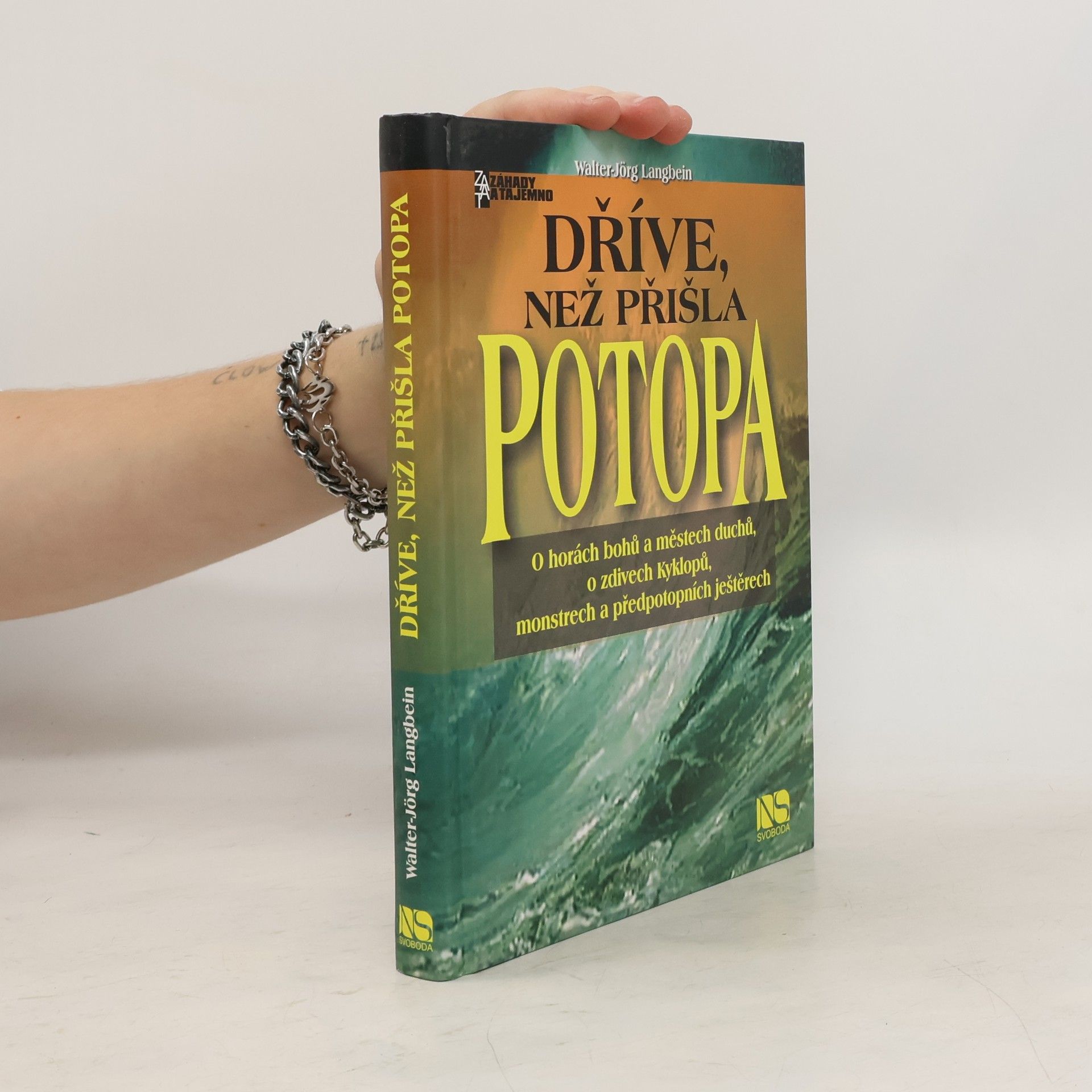 Walter-Jörg Langbein Dříve, než přišla potopa