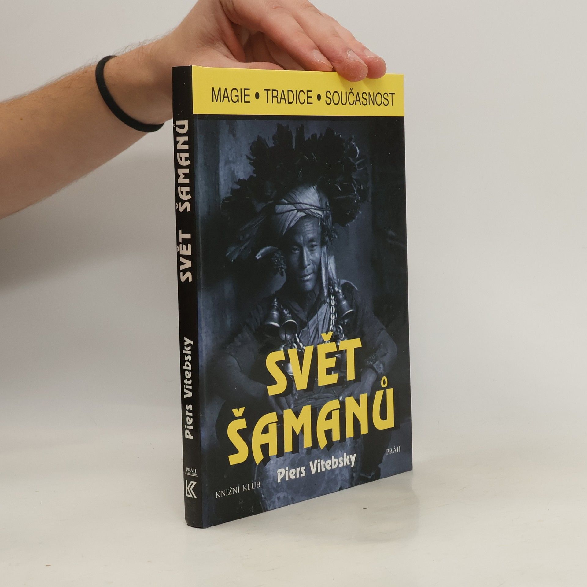 Piers Vitebsky Svět šamanů