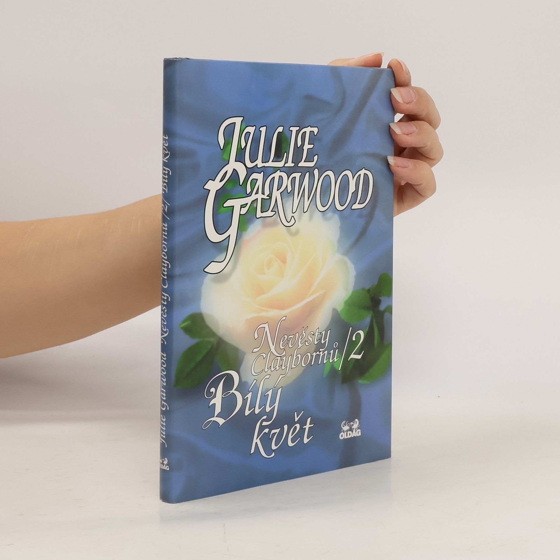 Julie Garwood Nevěsty Claybornů. 2, Bílý květ