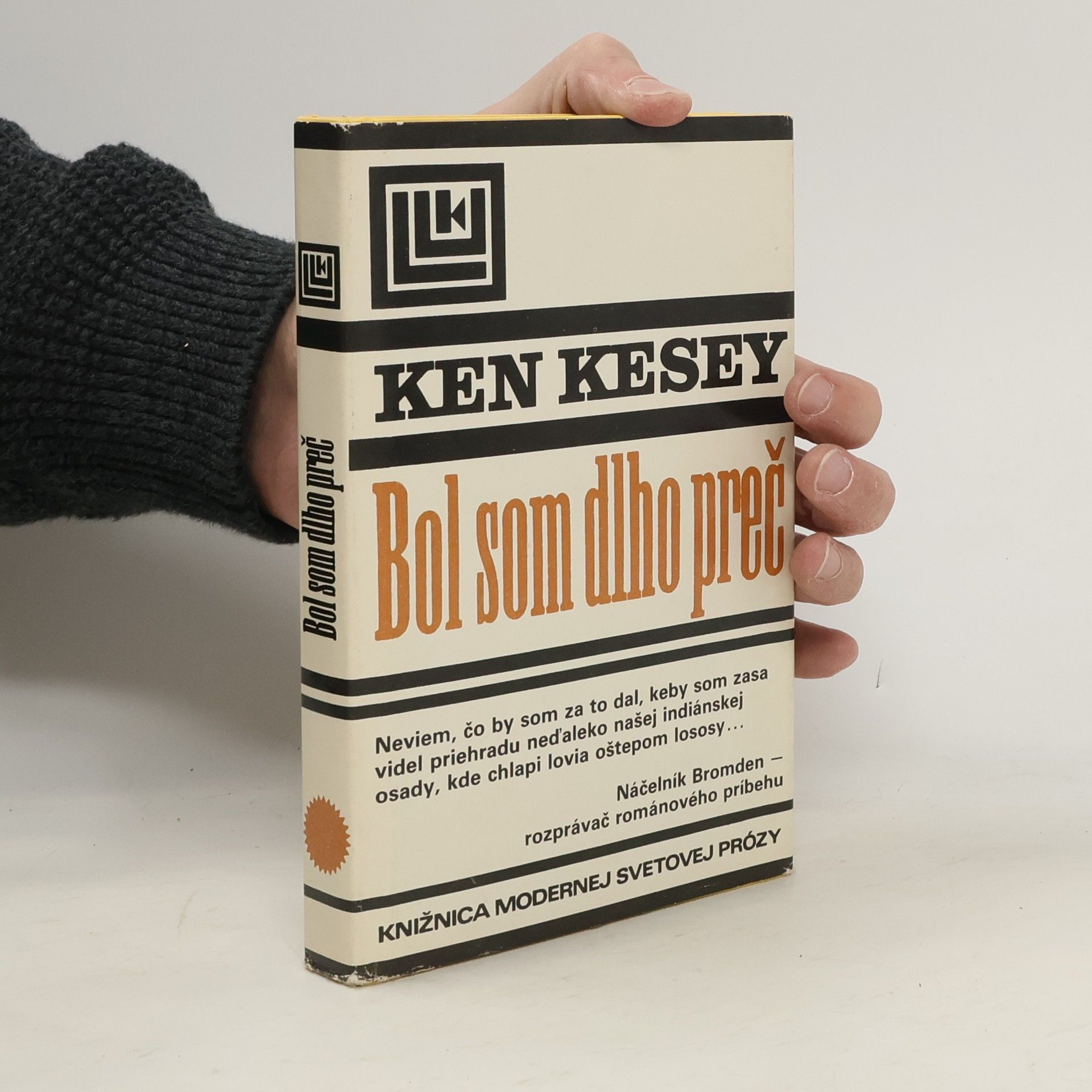 Ken Kesey Bol som dlho preč