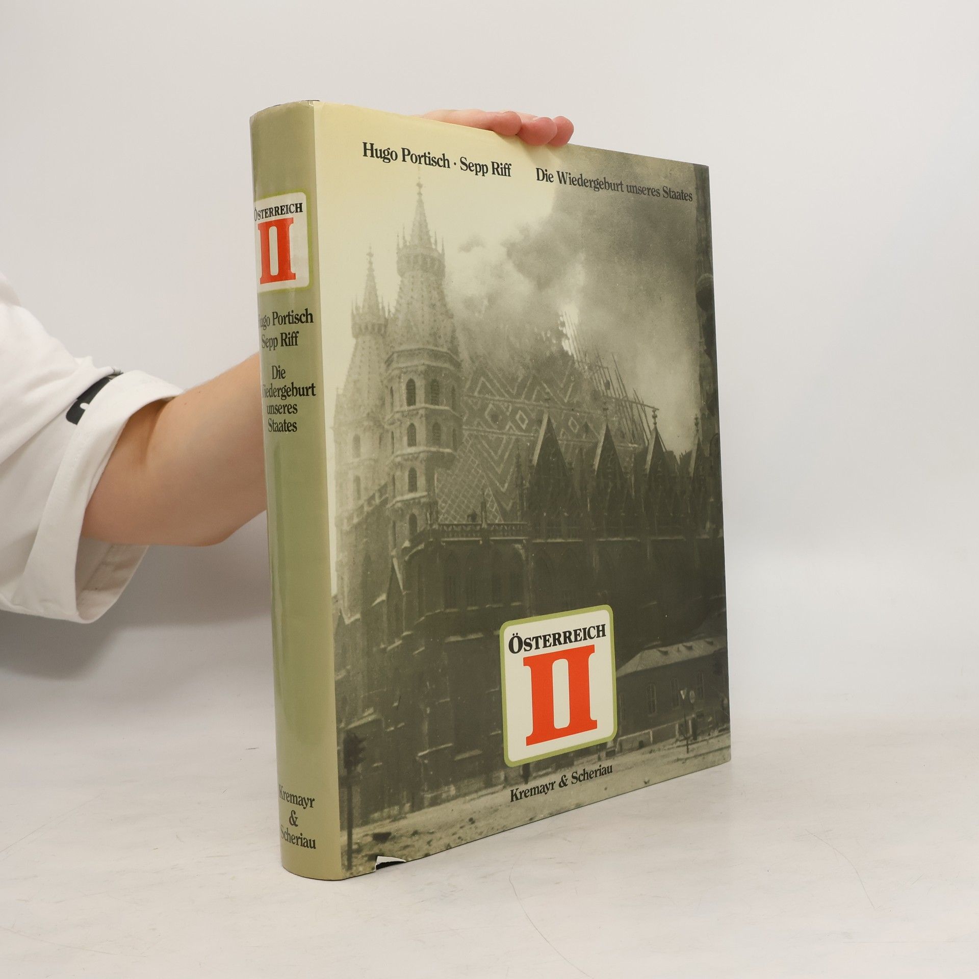 Hugo Portisch Österreich II. Die Widergeburt unseres Staates