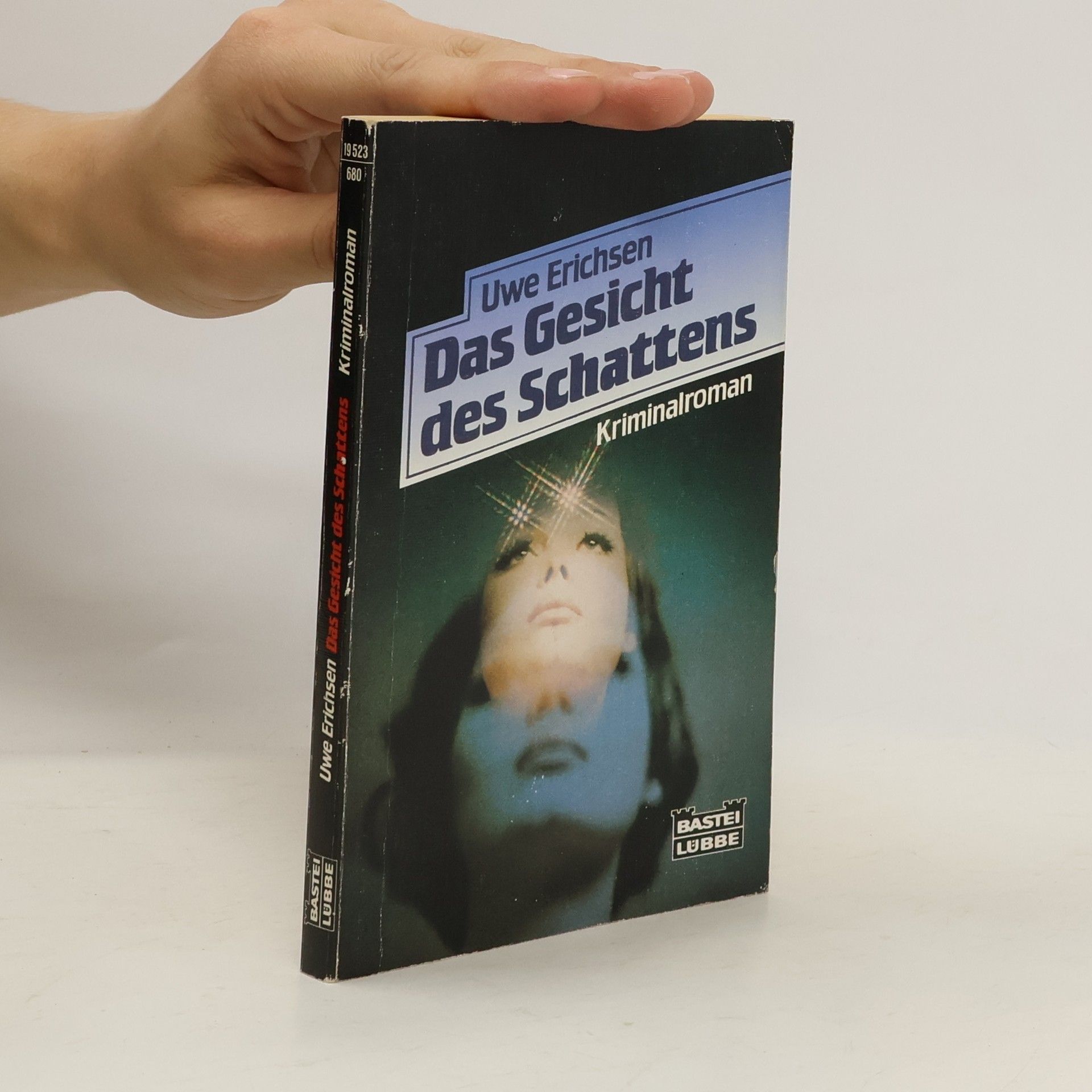 Uwe Erichsen Das Gesicht des Schattens