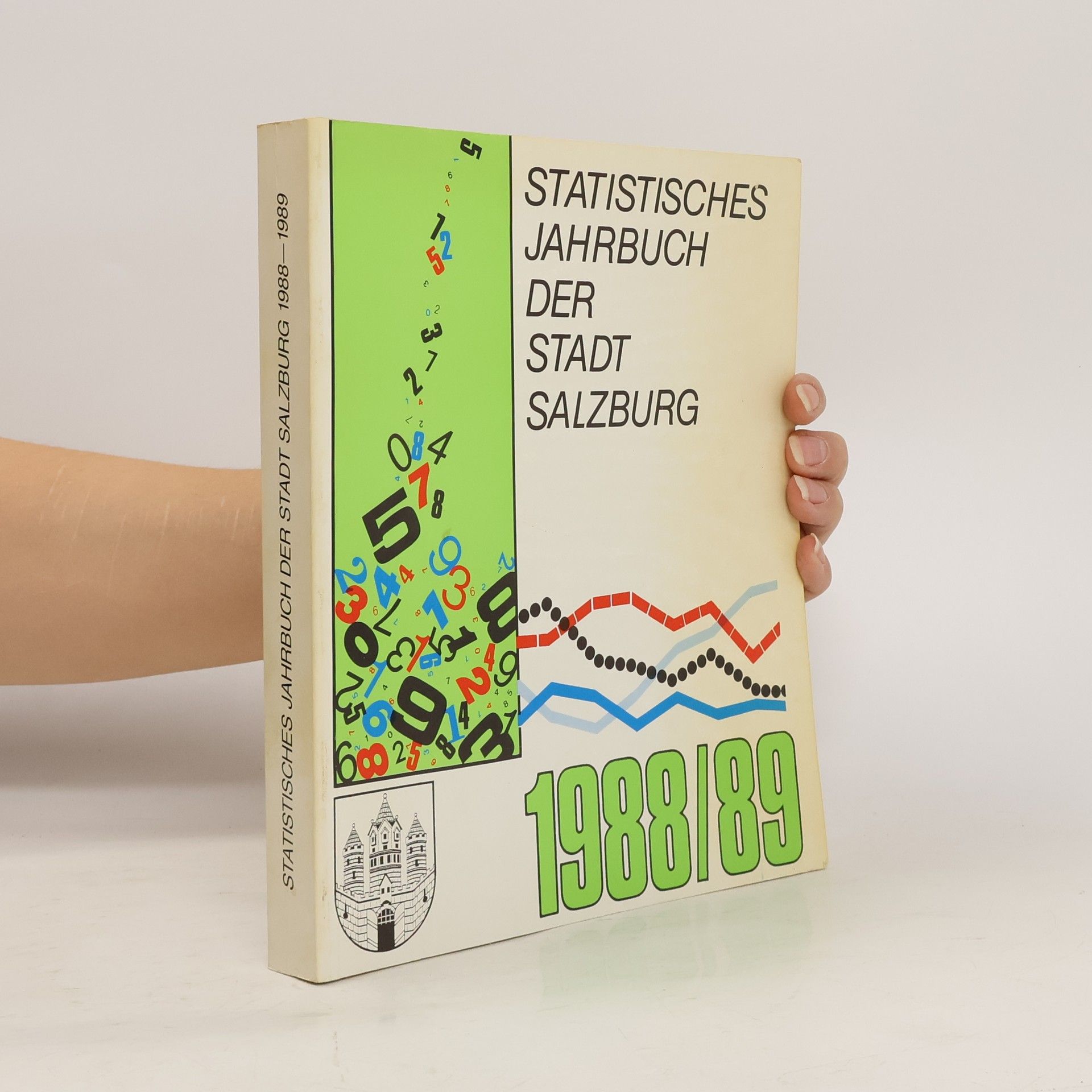 Various authors Statistisches Jahrbuch der Stadt Salzburg 1988/89