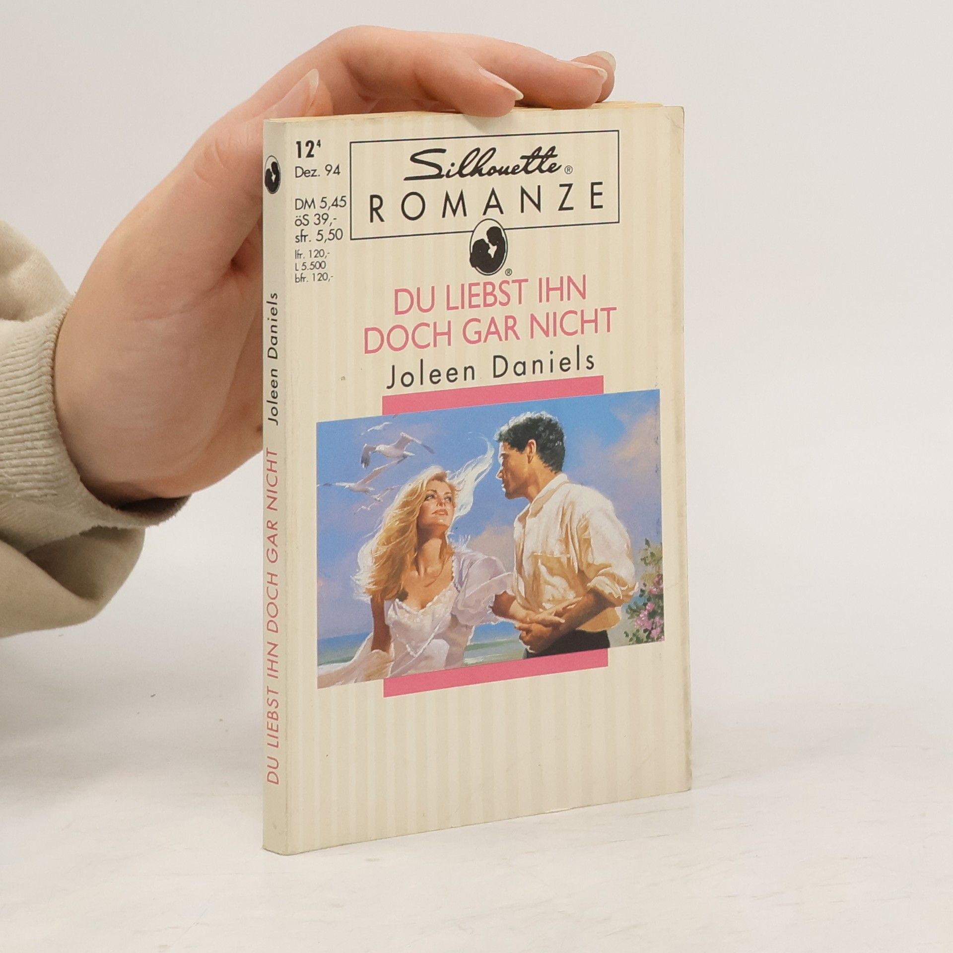 Joleen Daniels Du liebst ihn doch gar Nicht