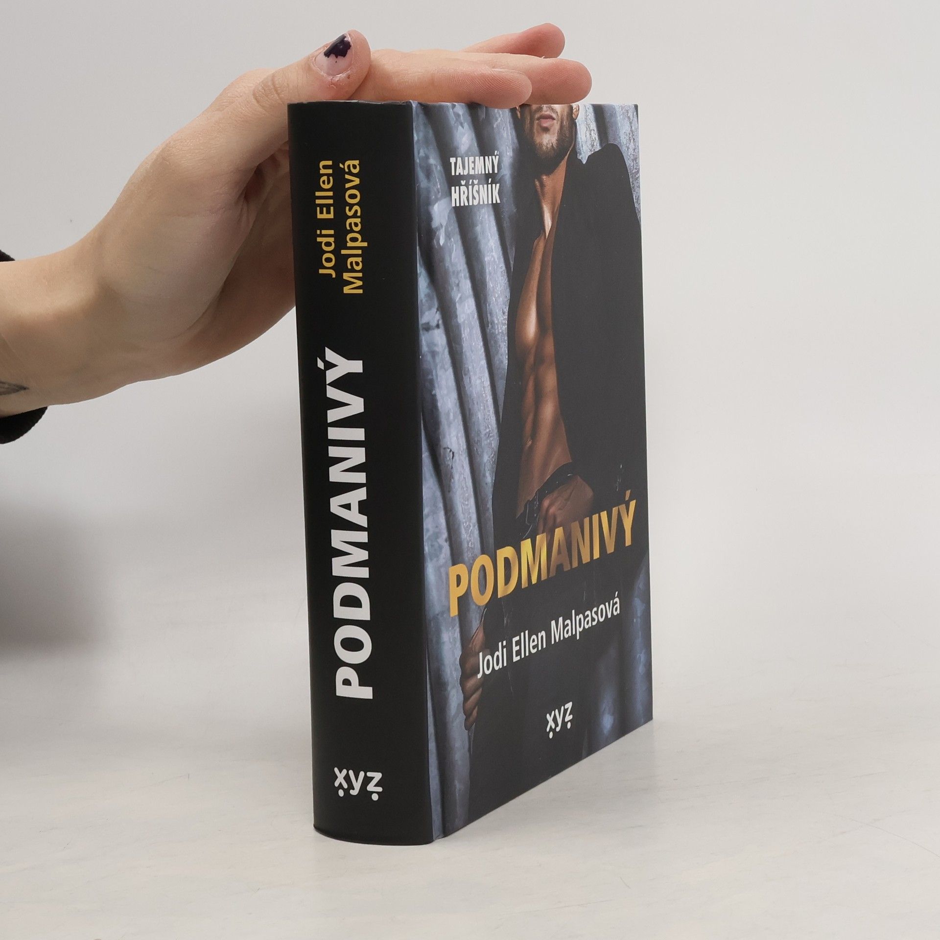 Jodi Ellen Malpas Tajemný hříšník: Podmanivý