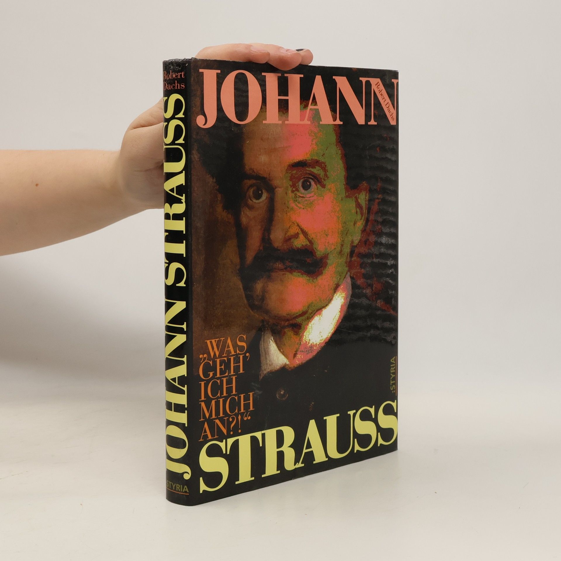 Johann Strauss: "Was geh' ich mich an?!"