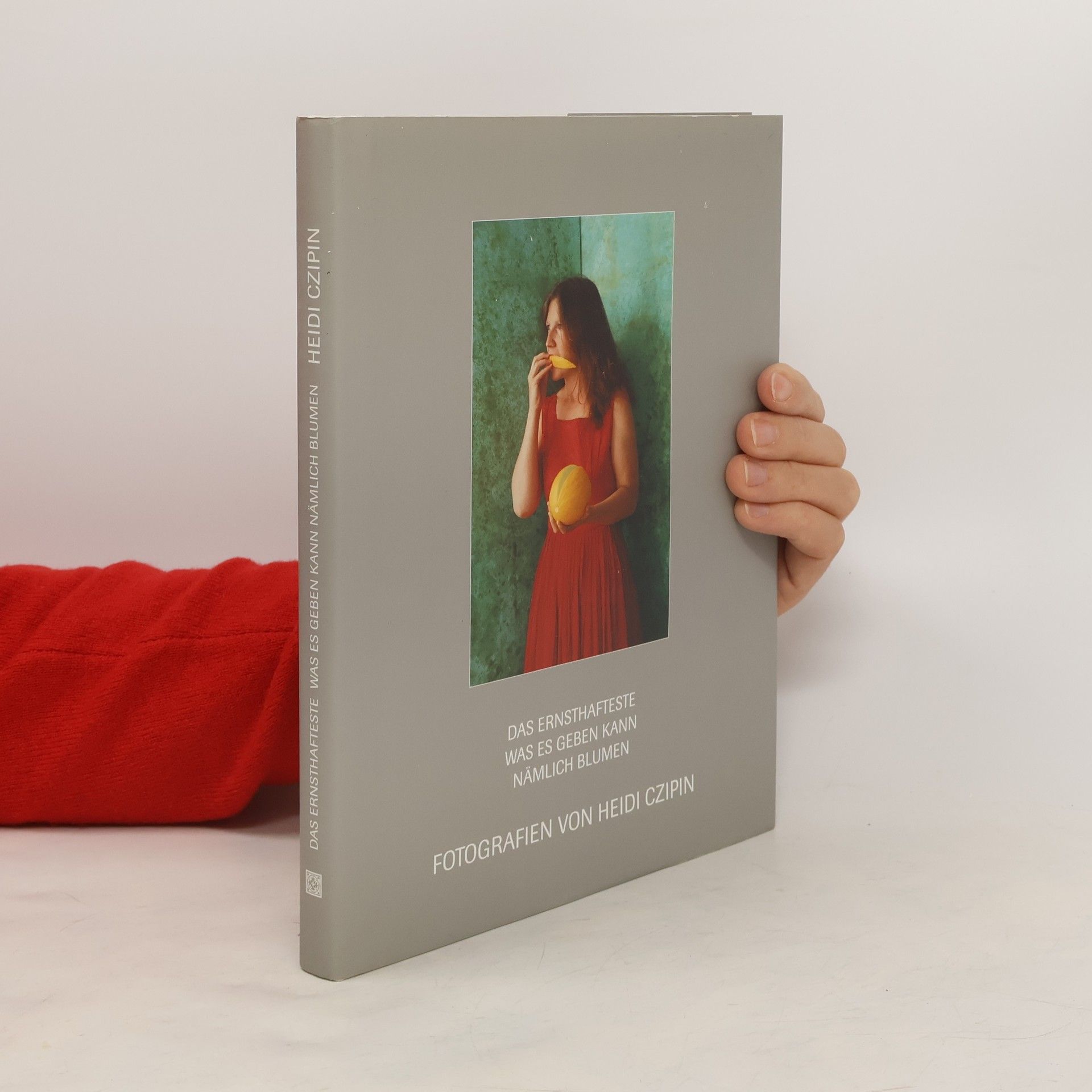 Heidi Czipin Das Ernsthafteste was er geben kann nämlich Blumen