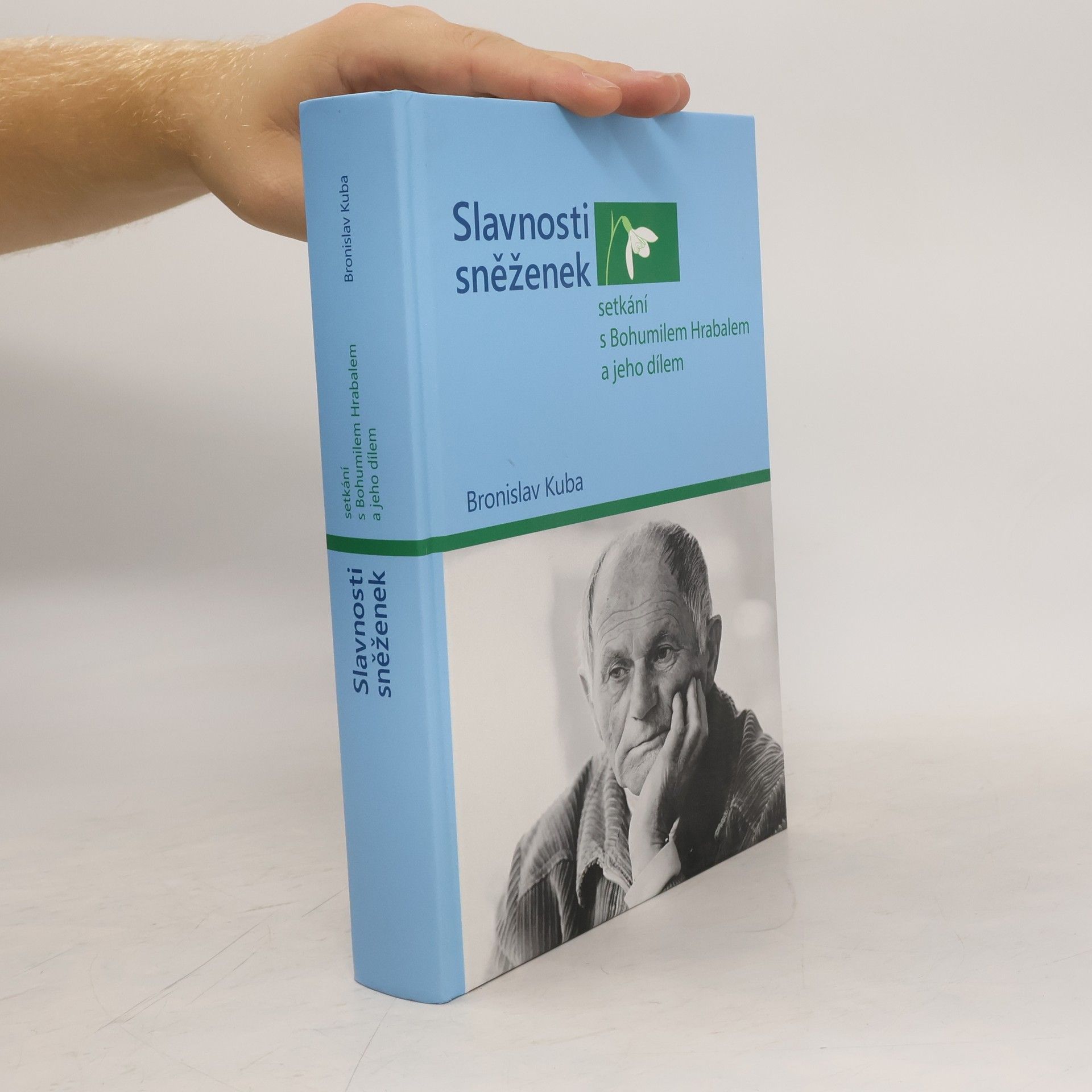 Slavnosti sněženek - setkání s Bohumilem Hrabalem a jeho dílem