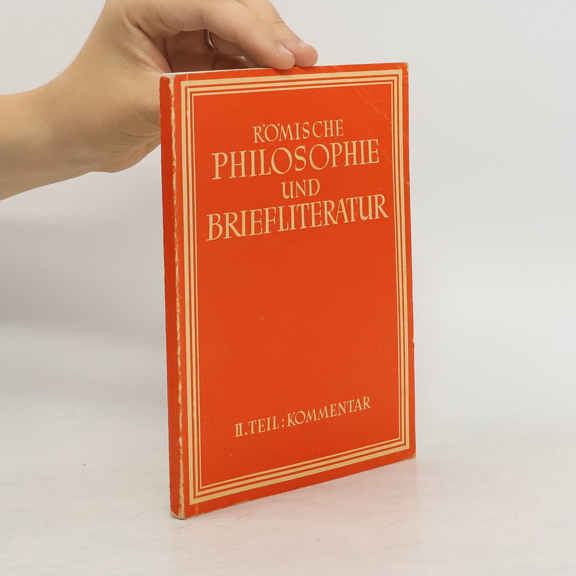 Auteurscollectief Römische Philosophie und Briefliteratur II. Teil. Kommentar