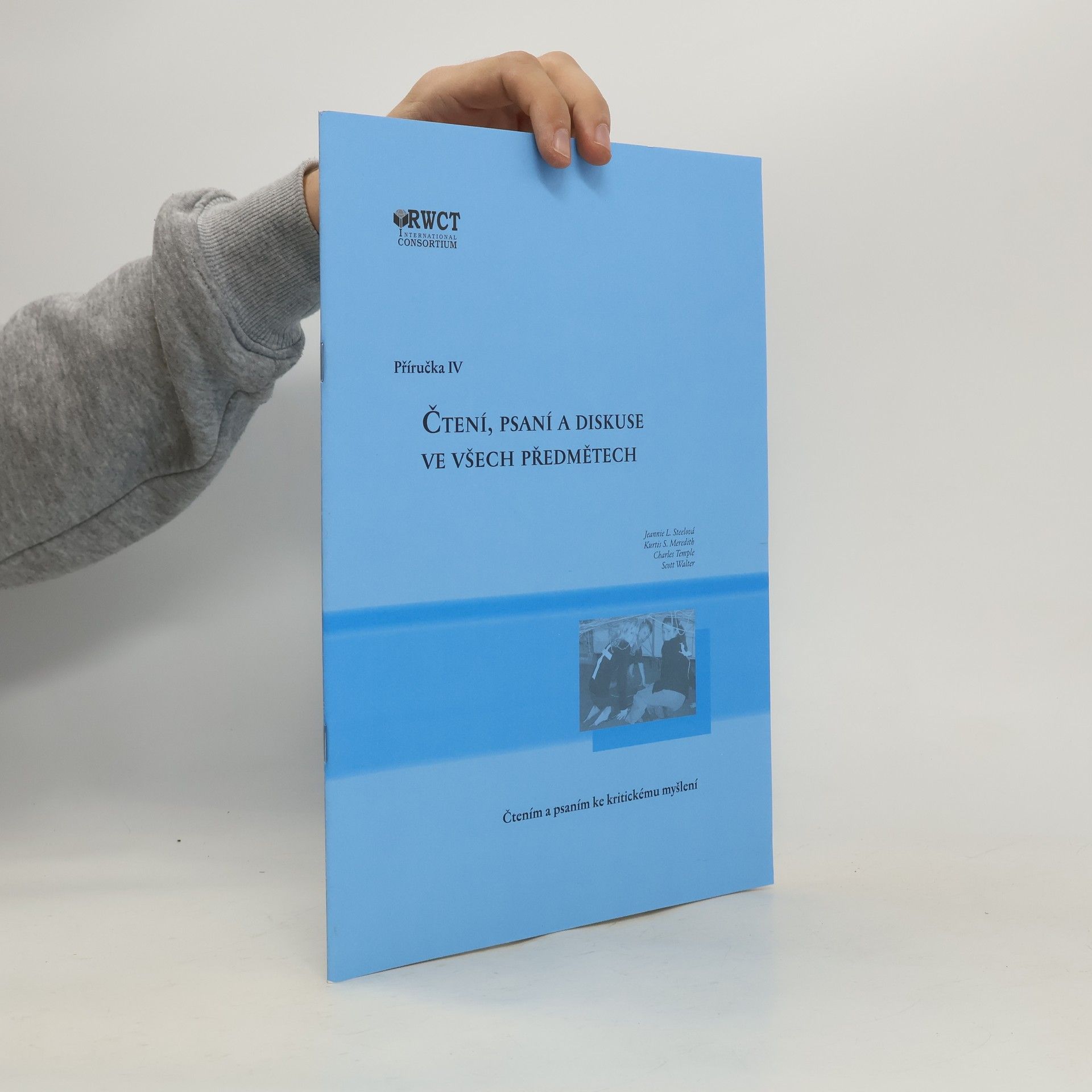 Kolektiv autorů Čtení, psaní a diskuse ve všech předmětech. Příručka IV