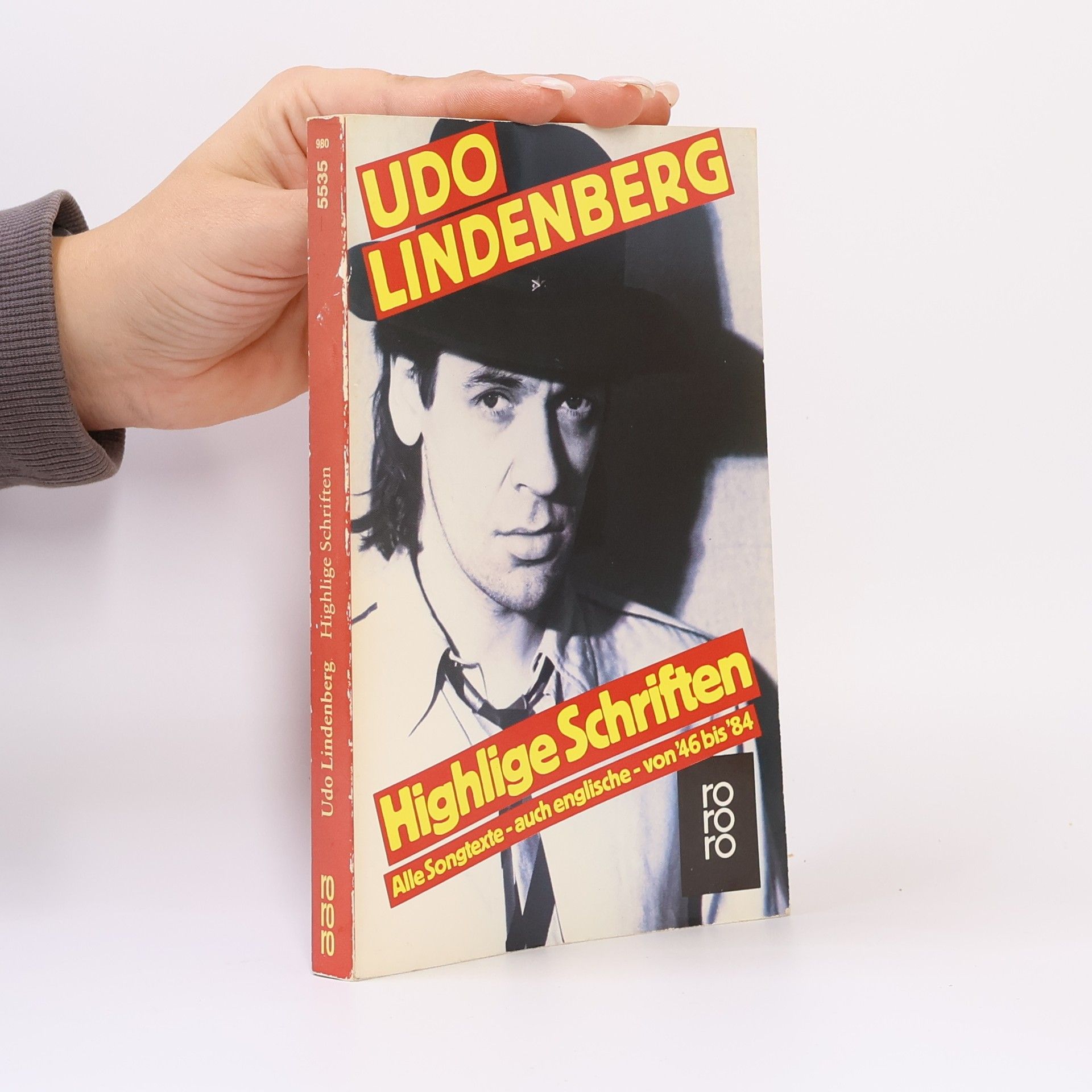 Udo Lindenberg Highlige Schriften. Alle Songtexte, auch engl., v. '46 bis '84