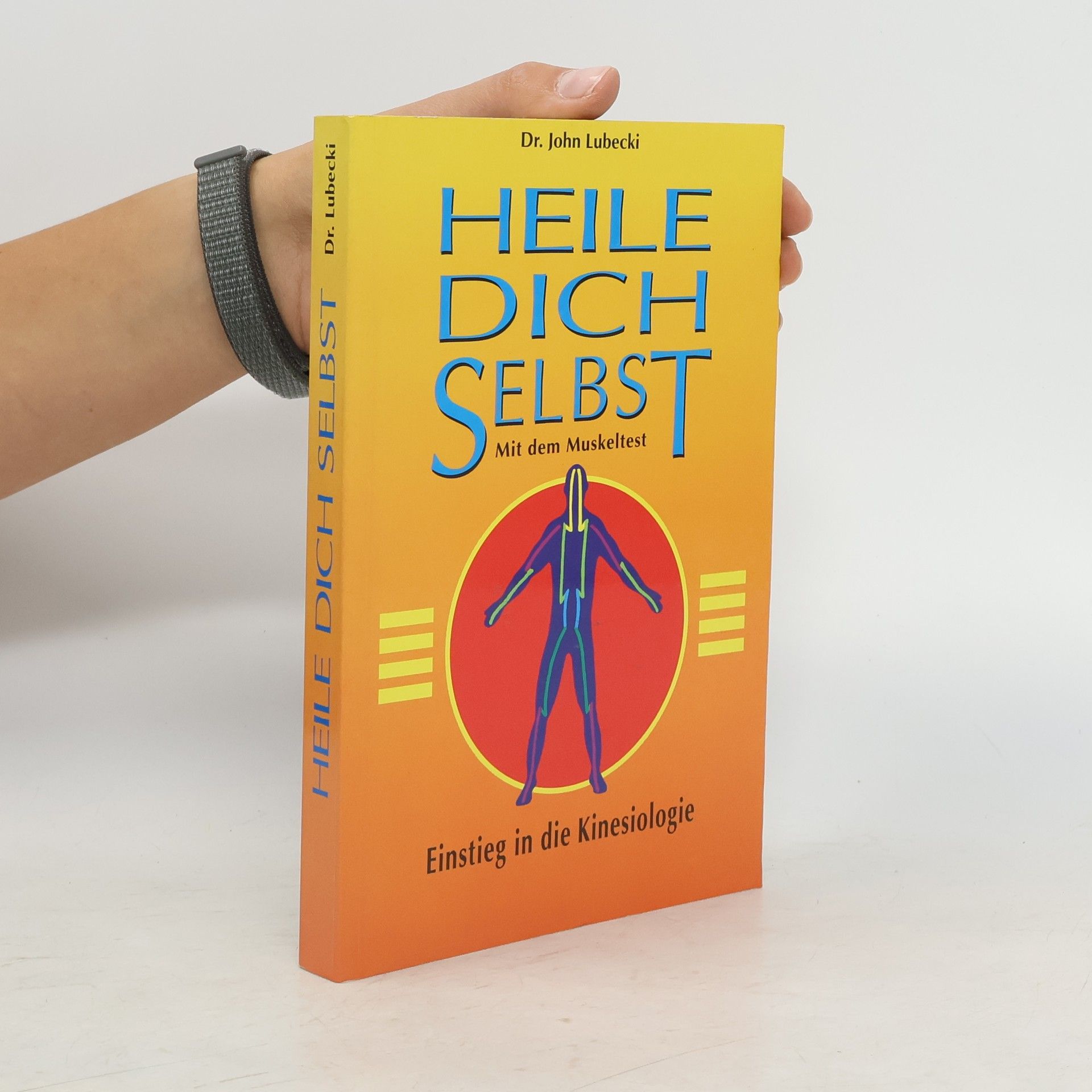 John Lubecki Heile Dich Selbst