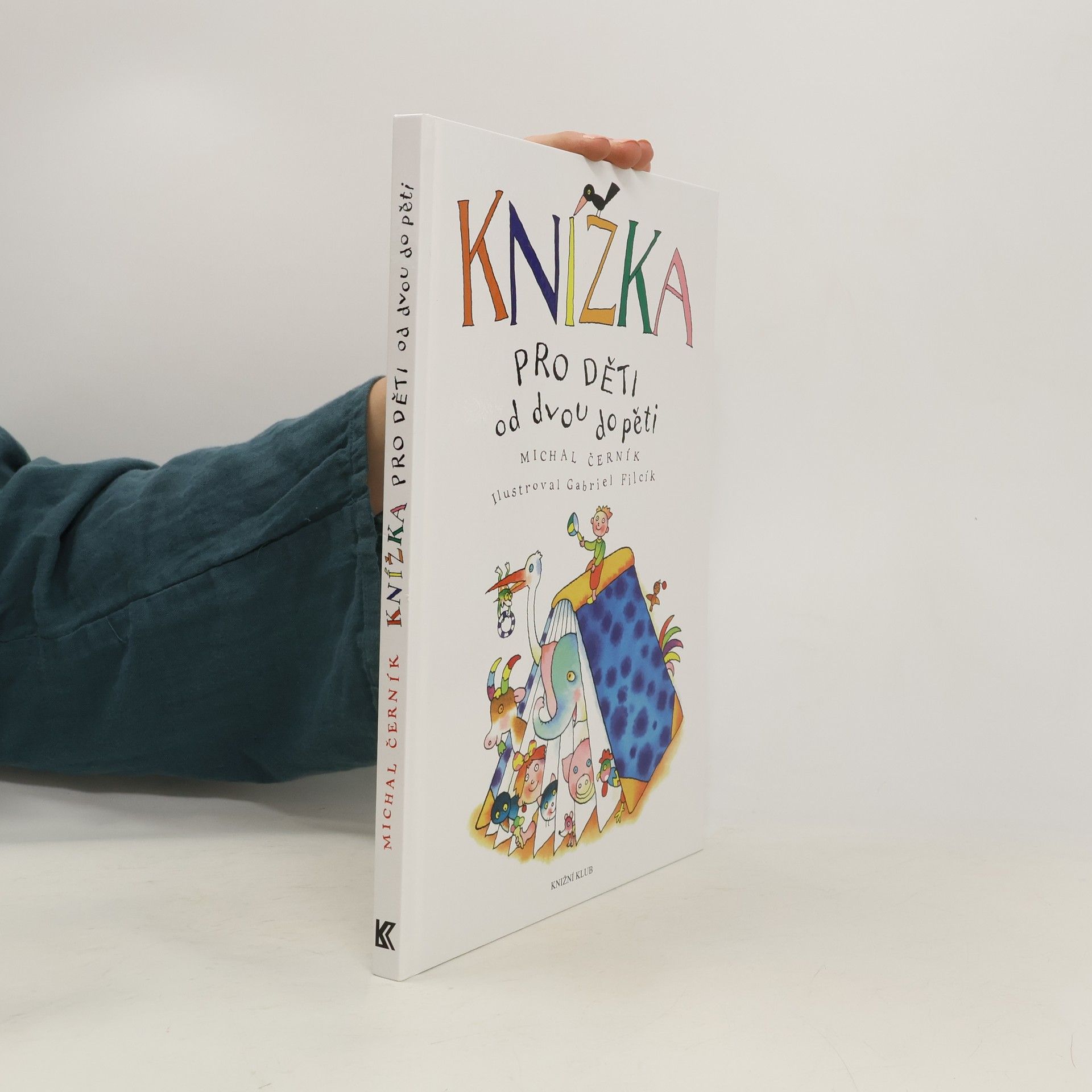 Michal Černík Knížka pro děti od dvou do pěti