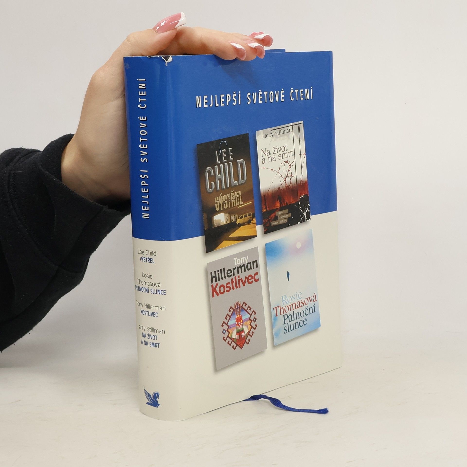 Rosie Thomas Nejlepší světové čtení. Výstřel. Půlnoční slunce. Kostlivec. Na život a na smrt