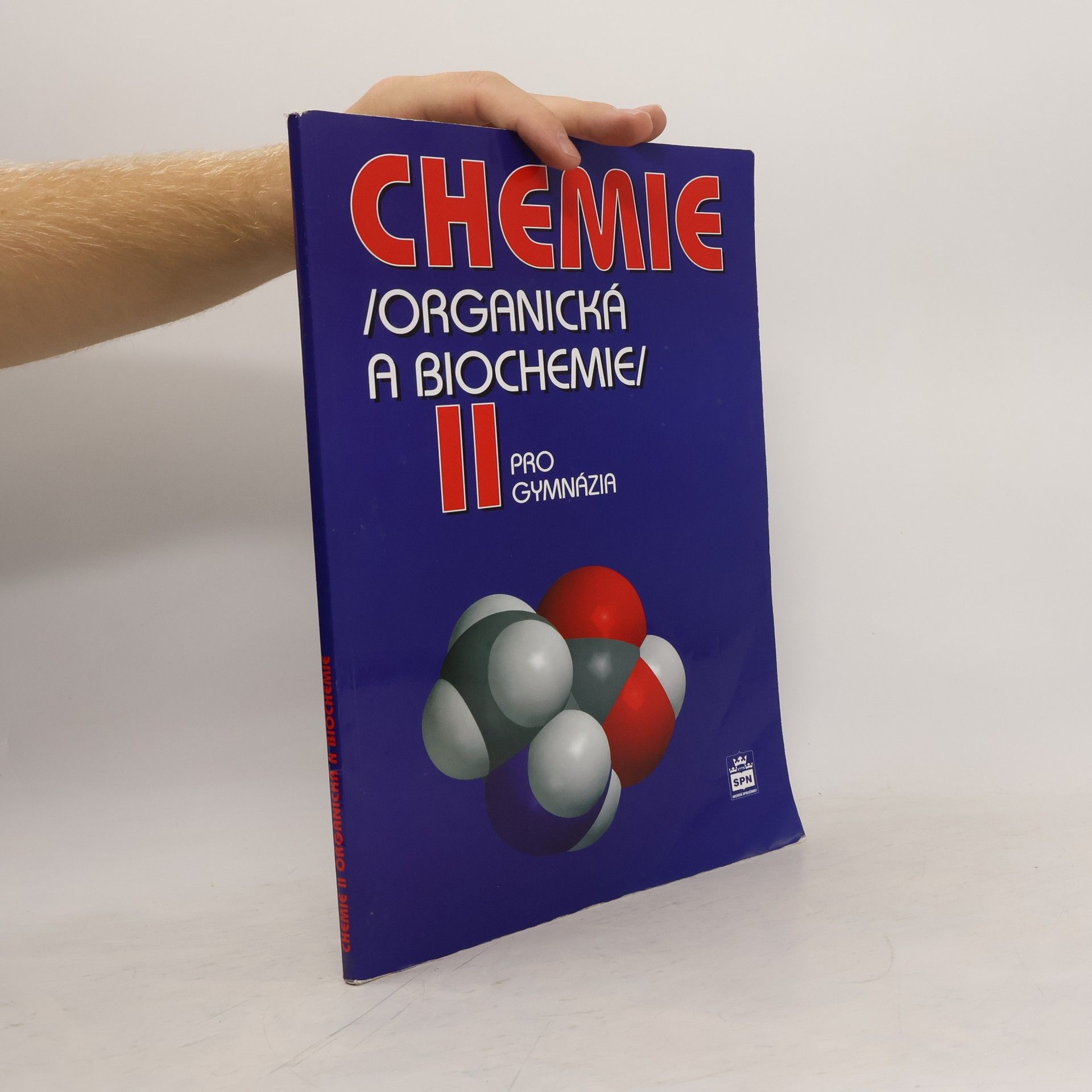 Chemie II : (organická a biochemie) : pro gymnázia