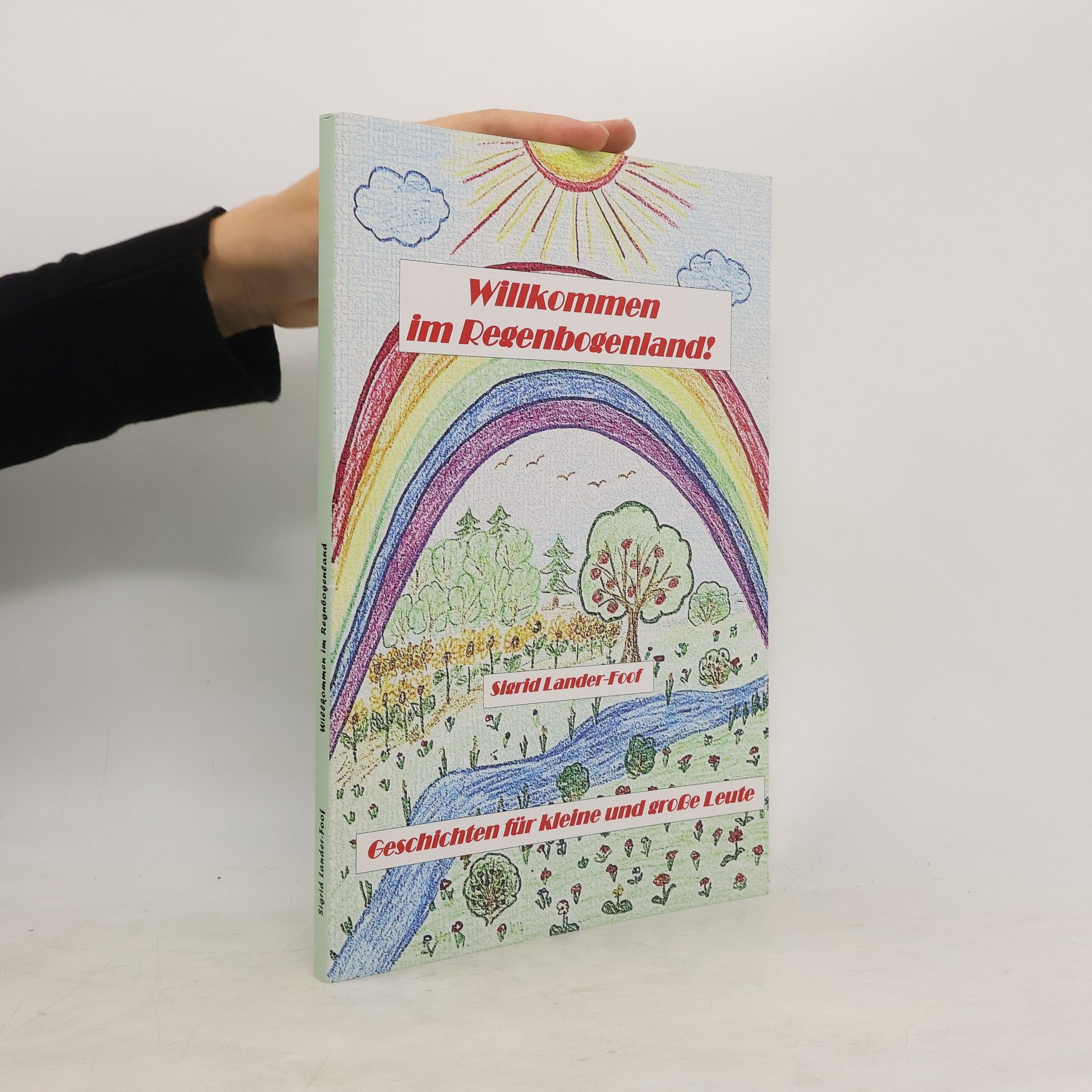Sigrid Lander Foof Willkommen im Regenbogenland
