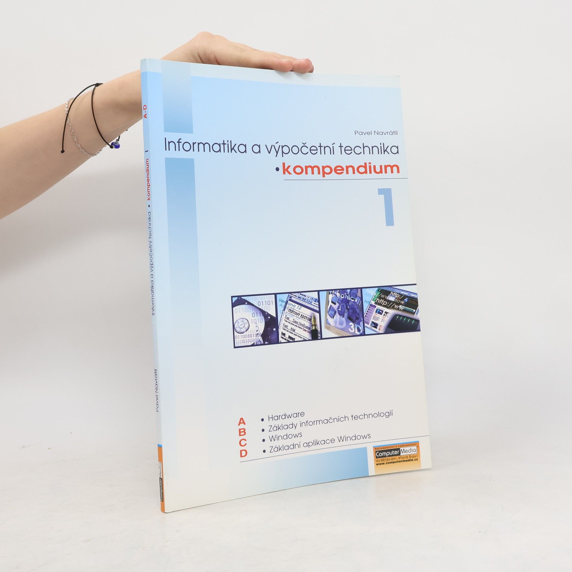 Pavel Navrátil Kompendium - 1: Informatika a výpočetní technika