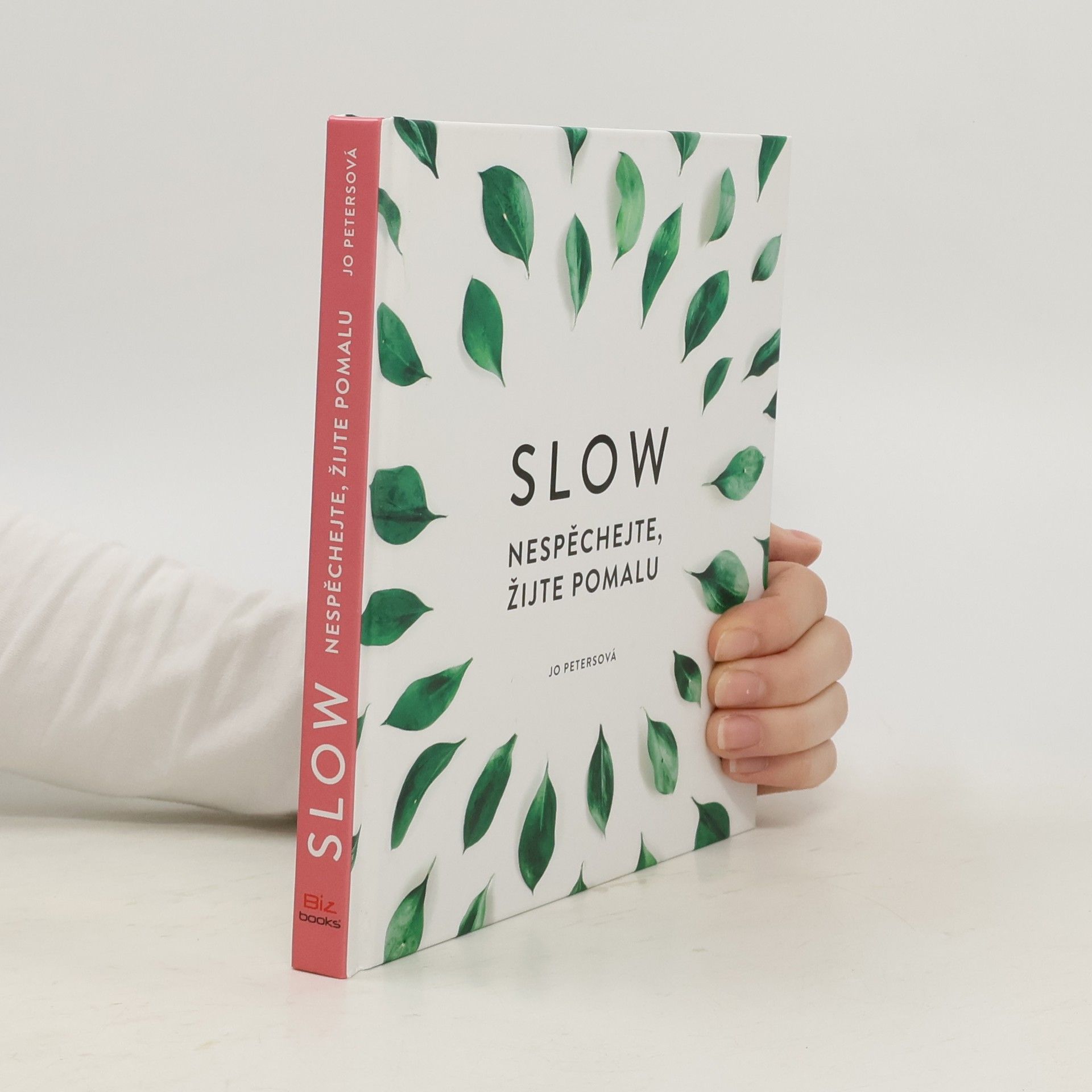 Slow. Nespěchejte, žijte pomalu