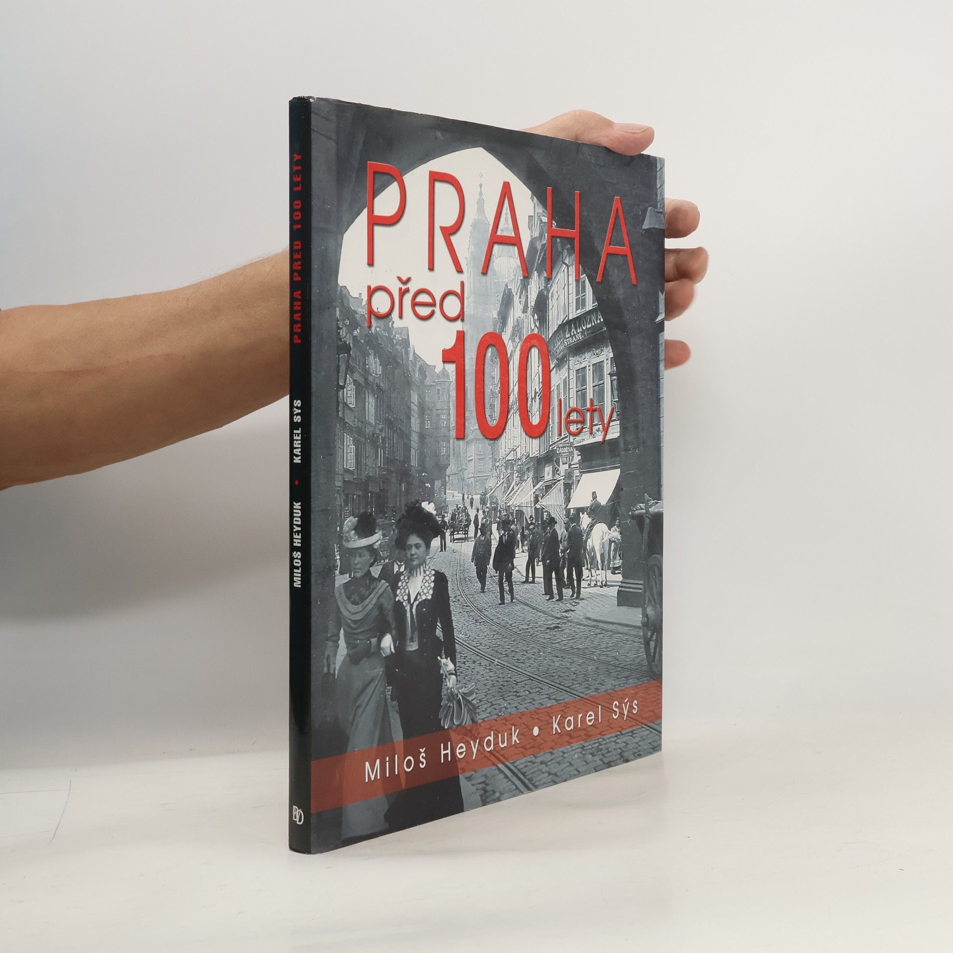 Praha před 100 lety