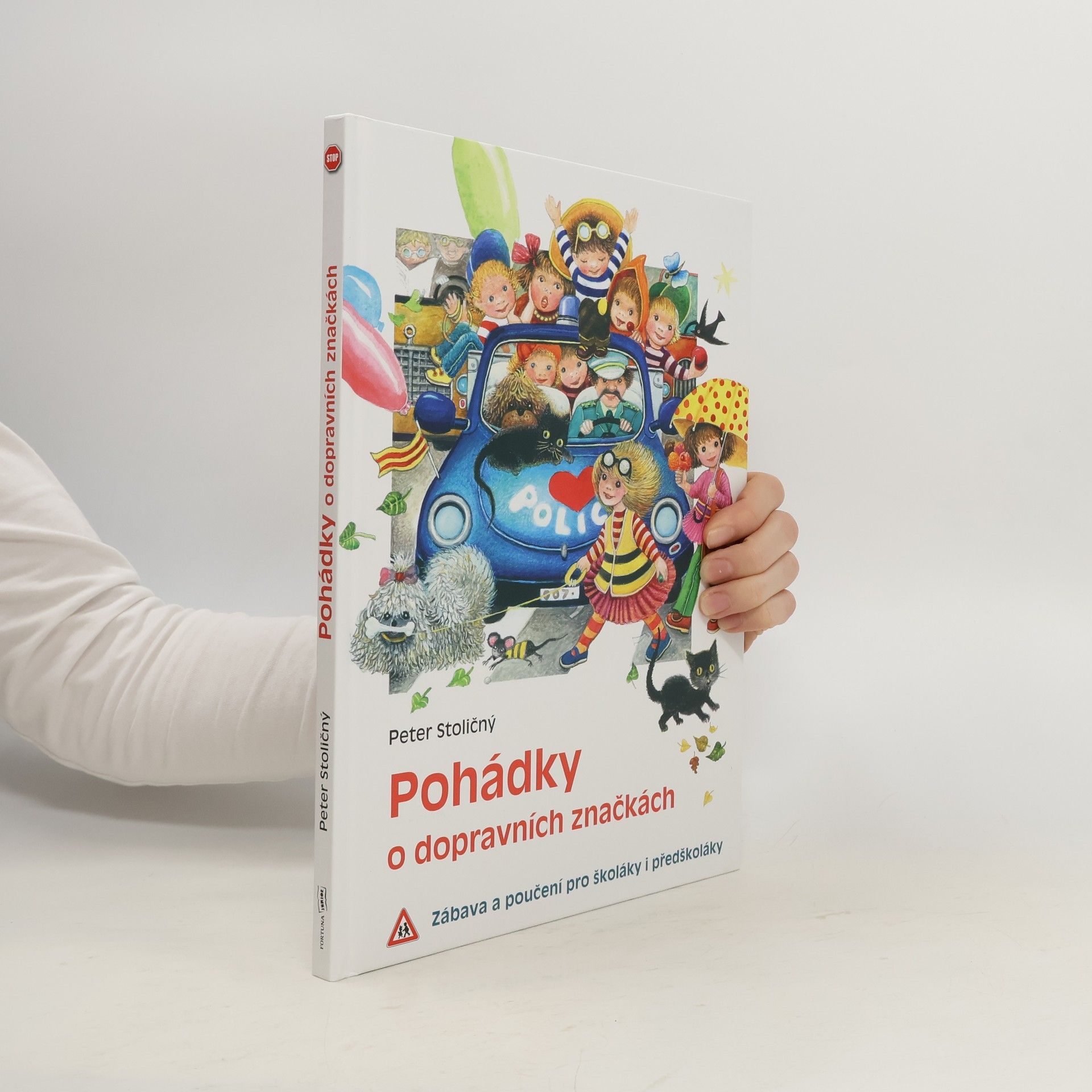 Peter Stoličný Pohádky o dopravních značkách