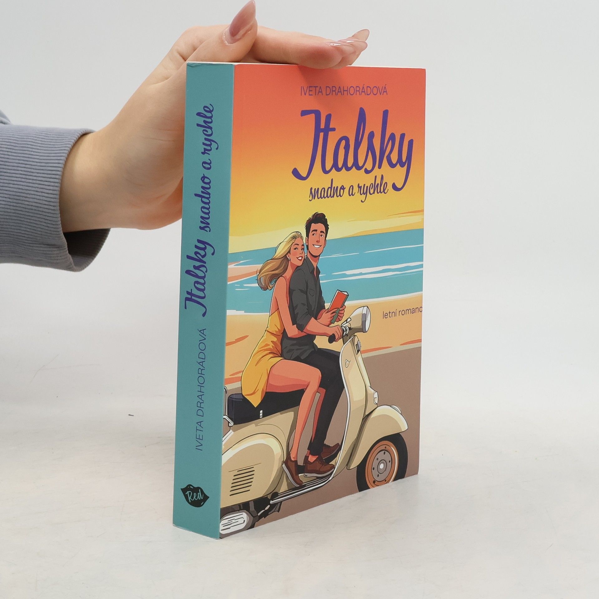 Iveta Drahorádová Italsky snadno a rychle