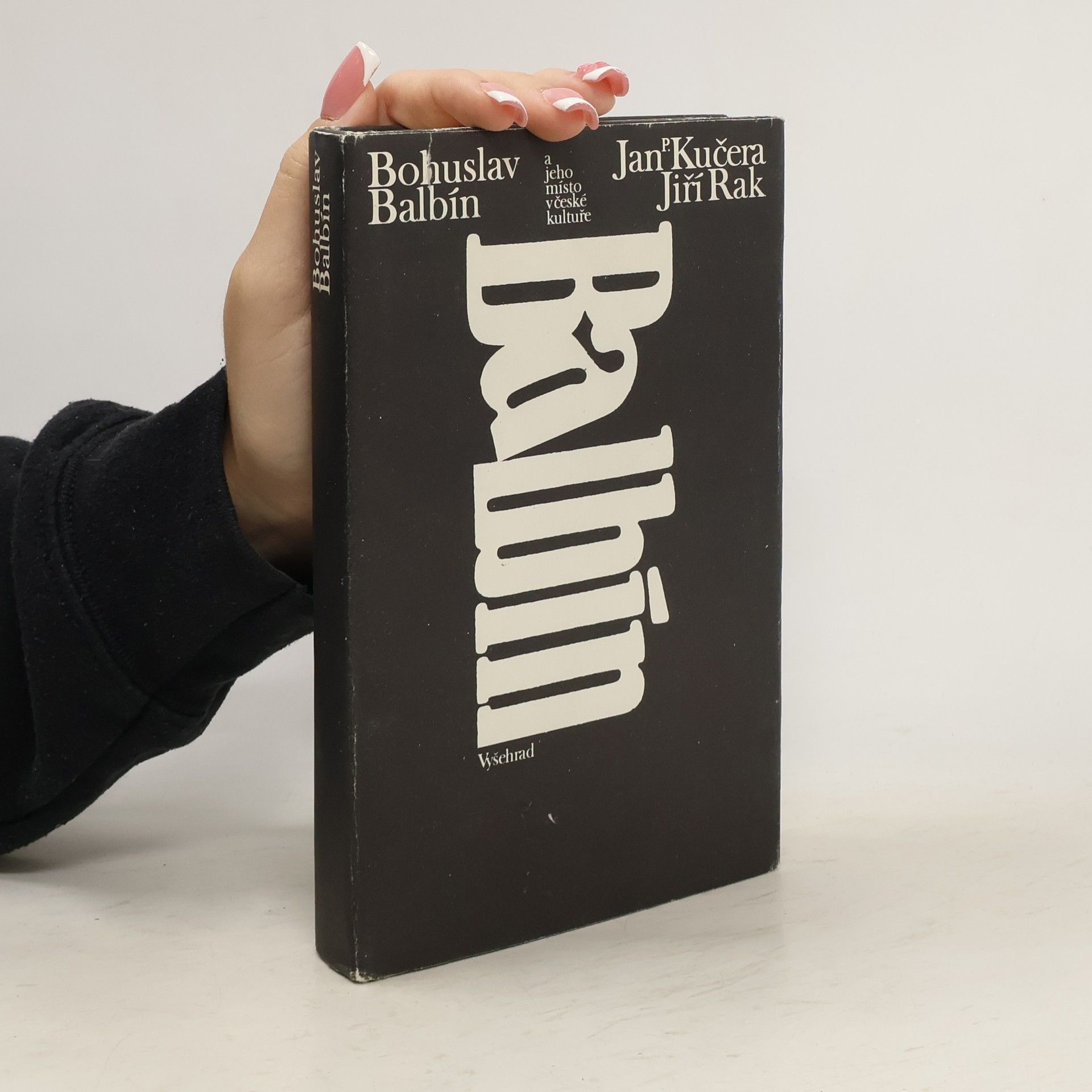 Kolektiv autorů Bohuslav Balbín a jeho místo v české kultuře