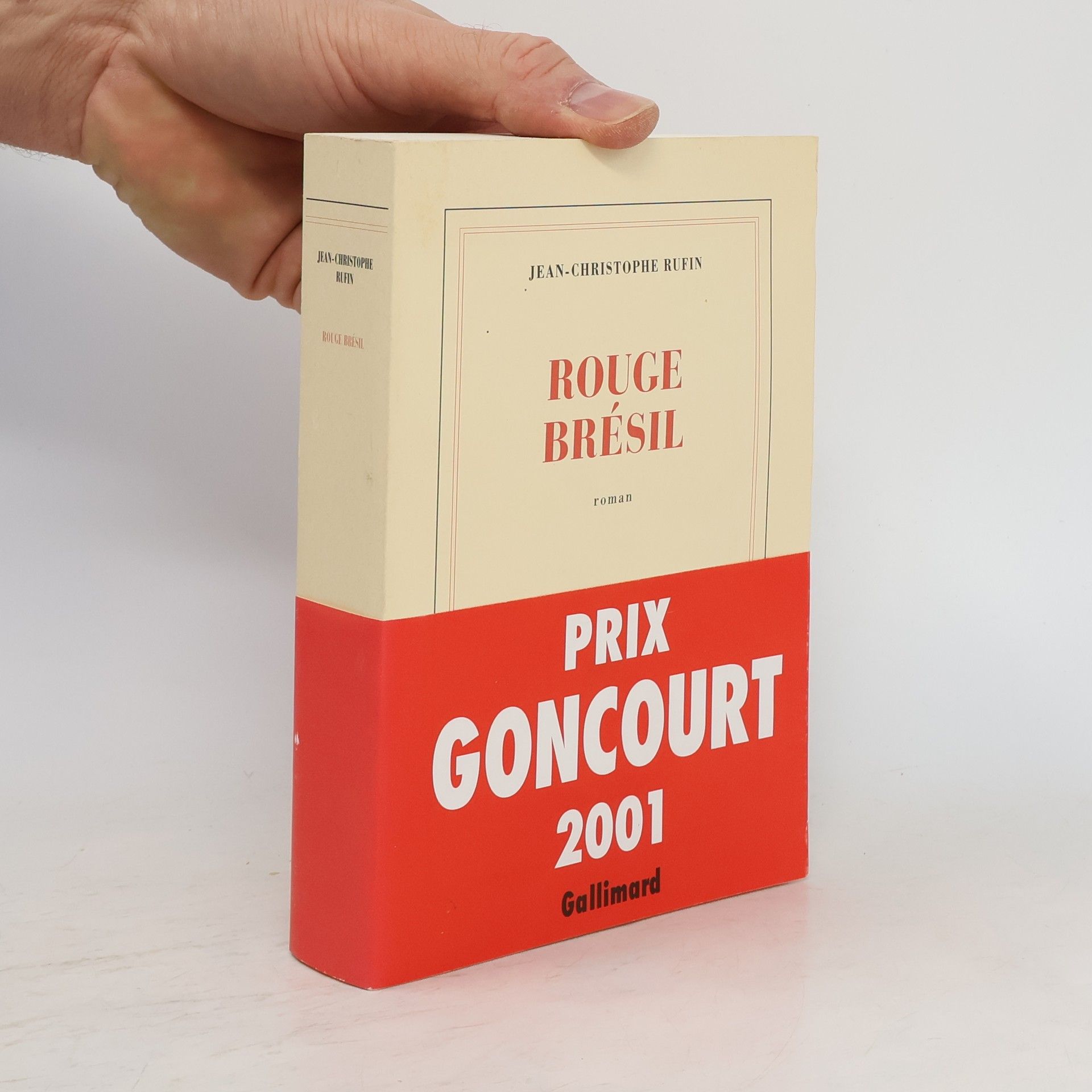 Jean Christophe Rufin Rouge Brésil