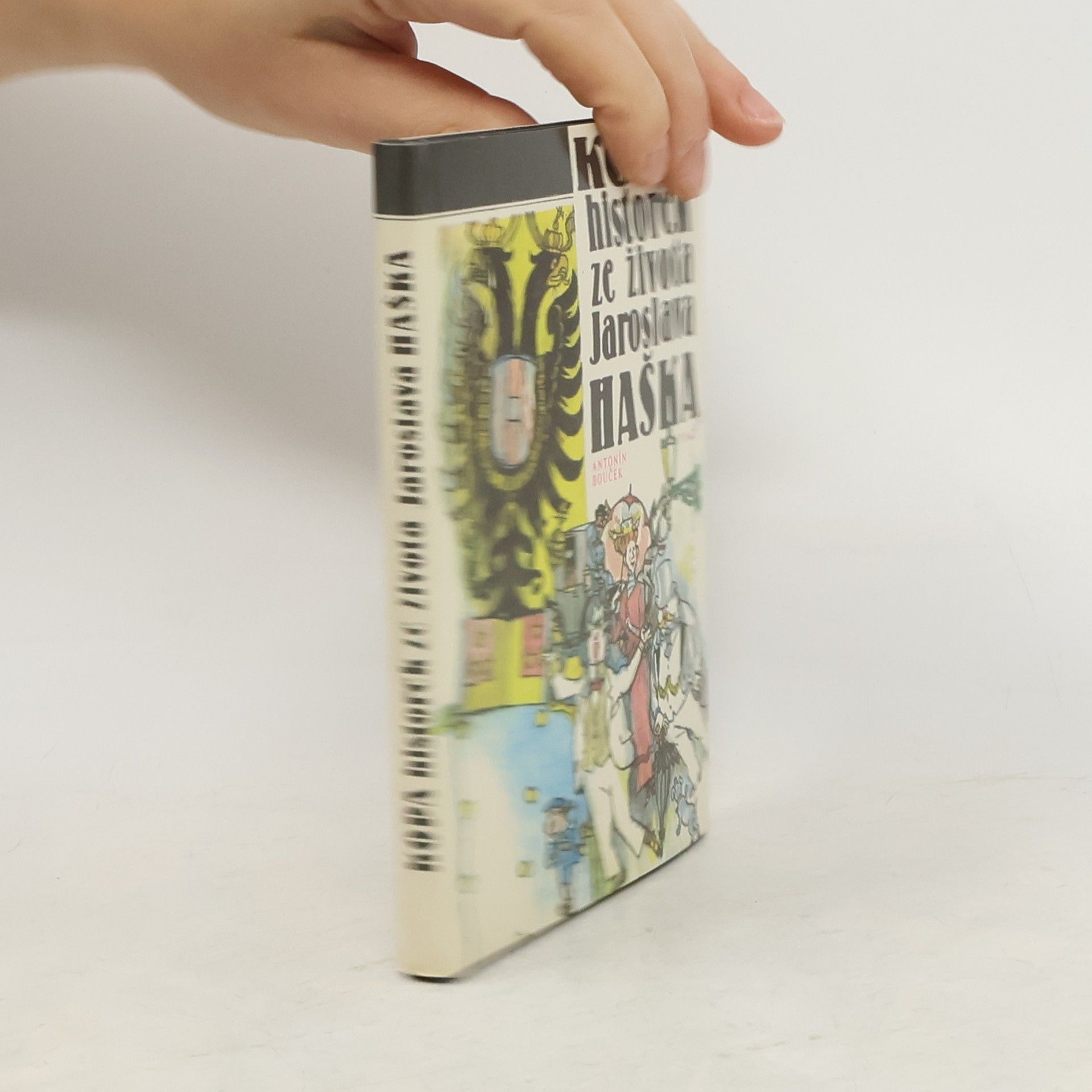 Antonín Bouček Kopa historek ze života Jaroslava Haška