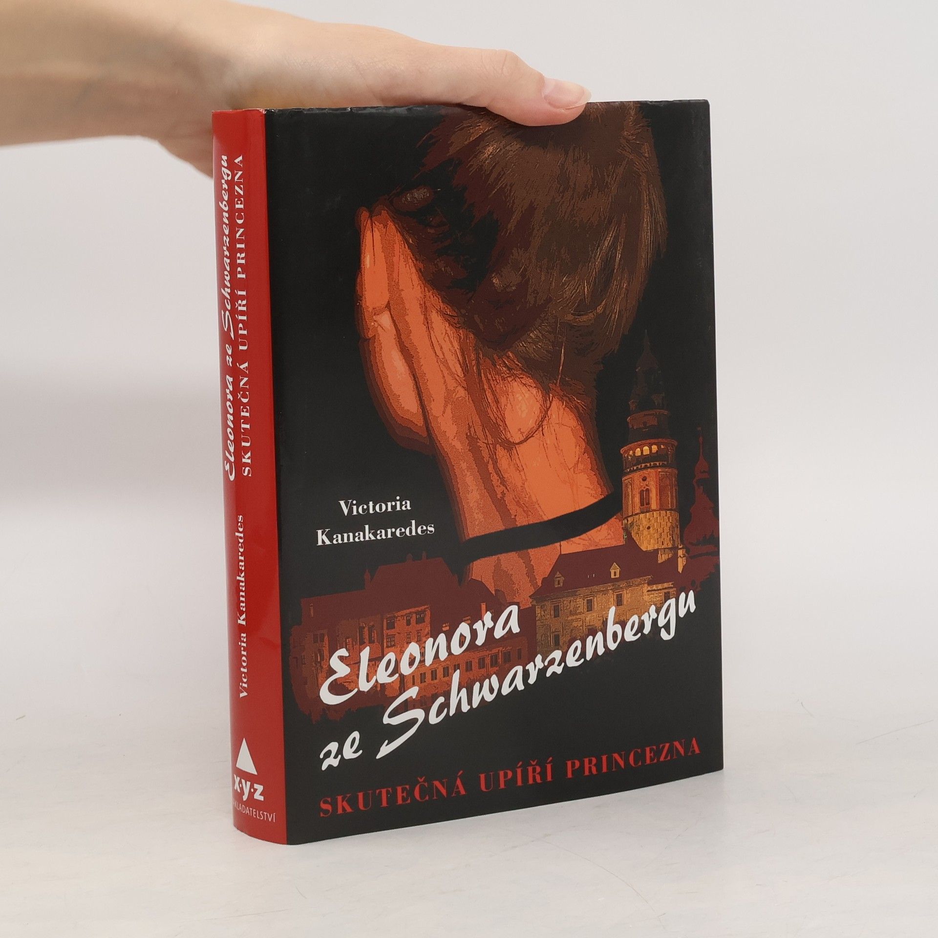 Victoria Kanakaredes Eleonora ze Schwarzenbergu - Skutečná upíří princezna