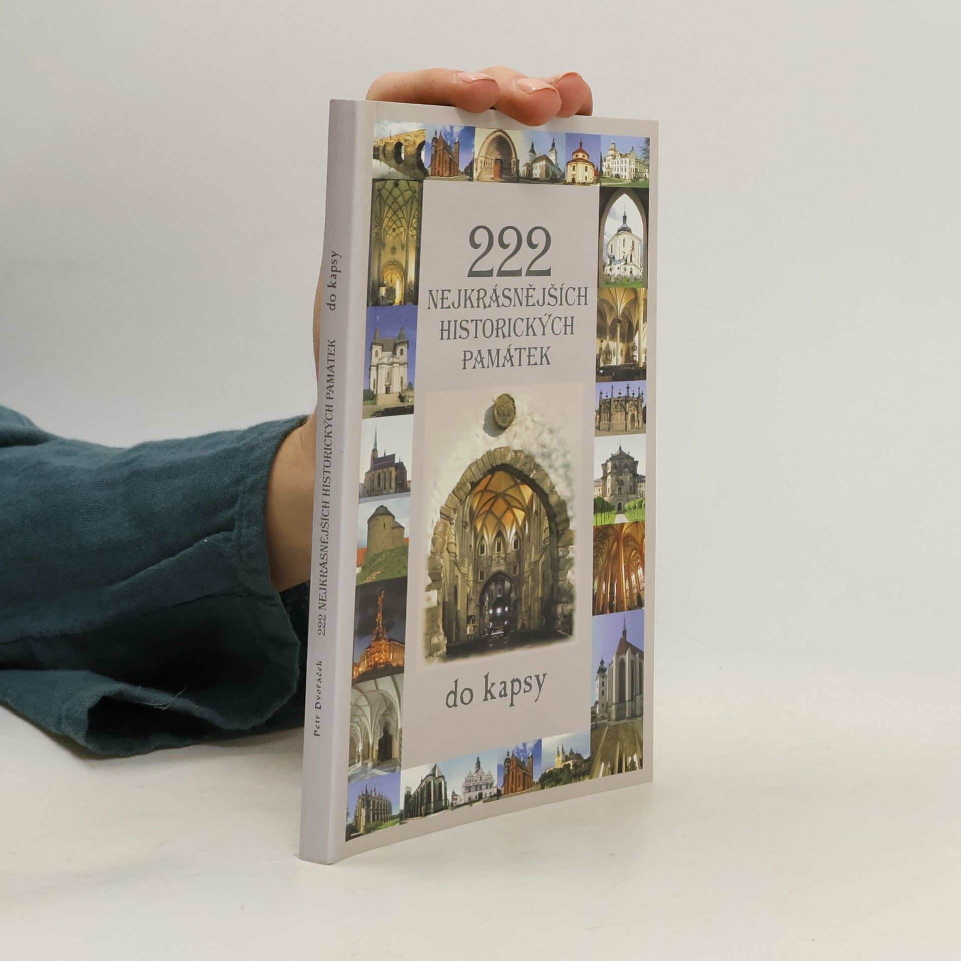 Petr Dvořáček 222 nejkrásnějších historických památek do kapsy