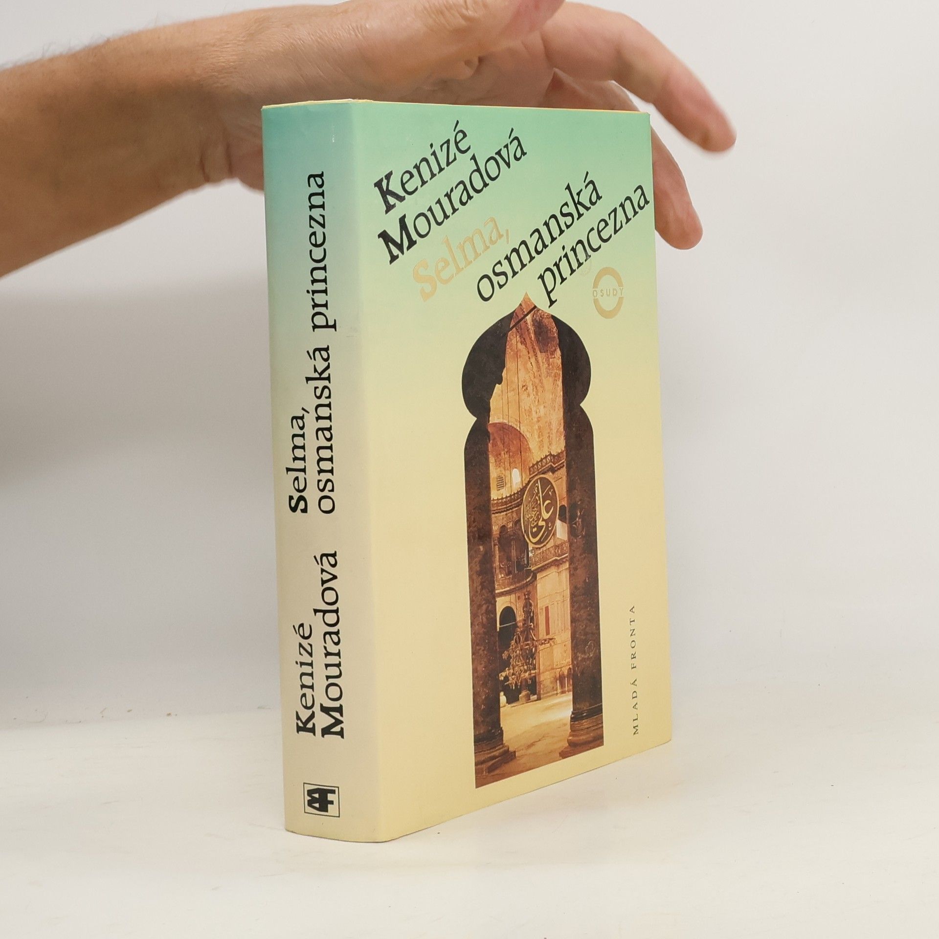 Kenizé Mourad Selma, osmanská princezna