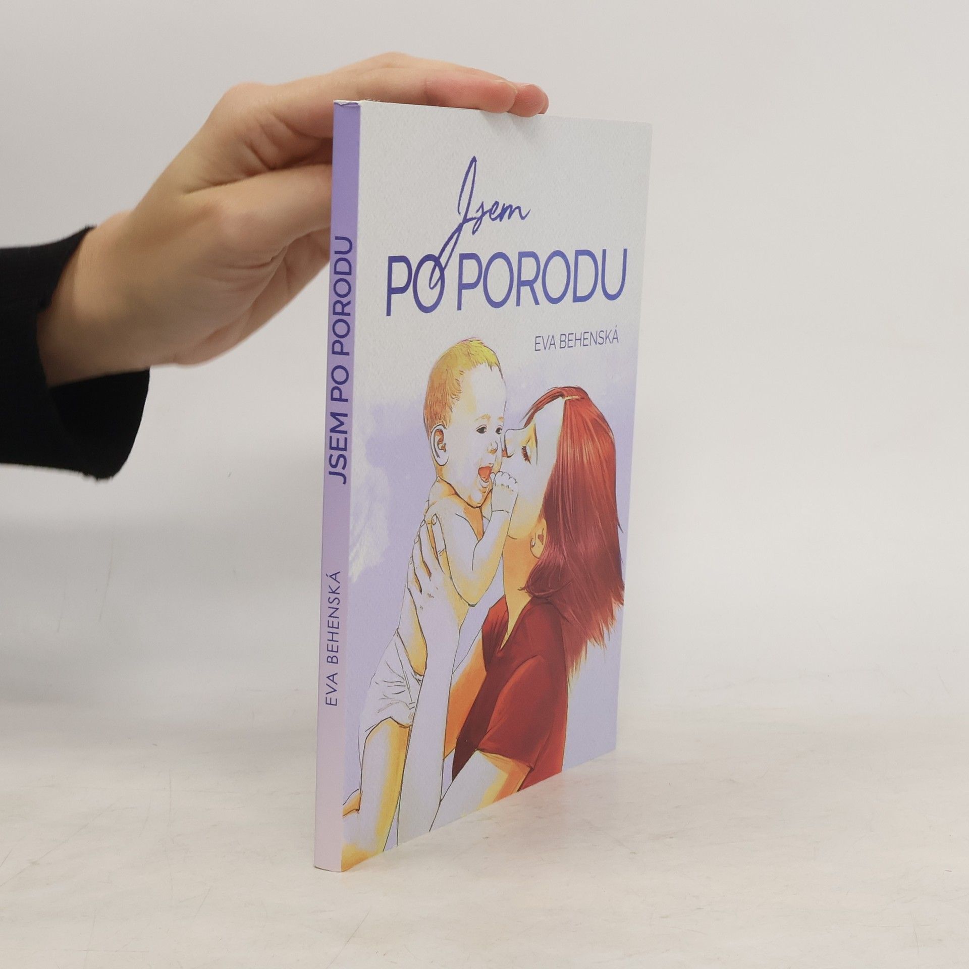 Eva Behenská Jsem po porodu