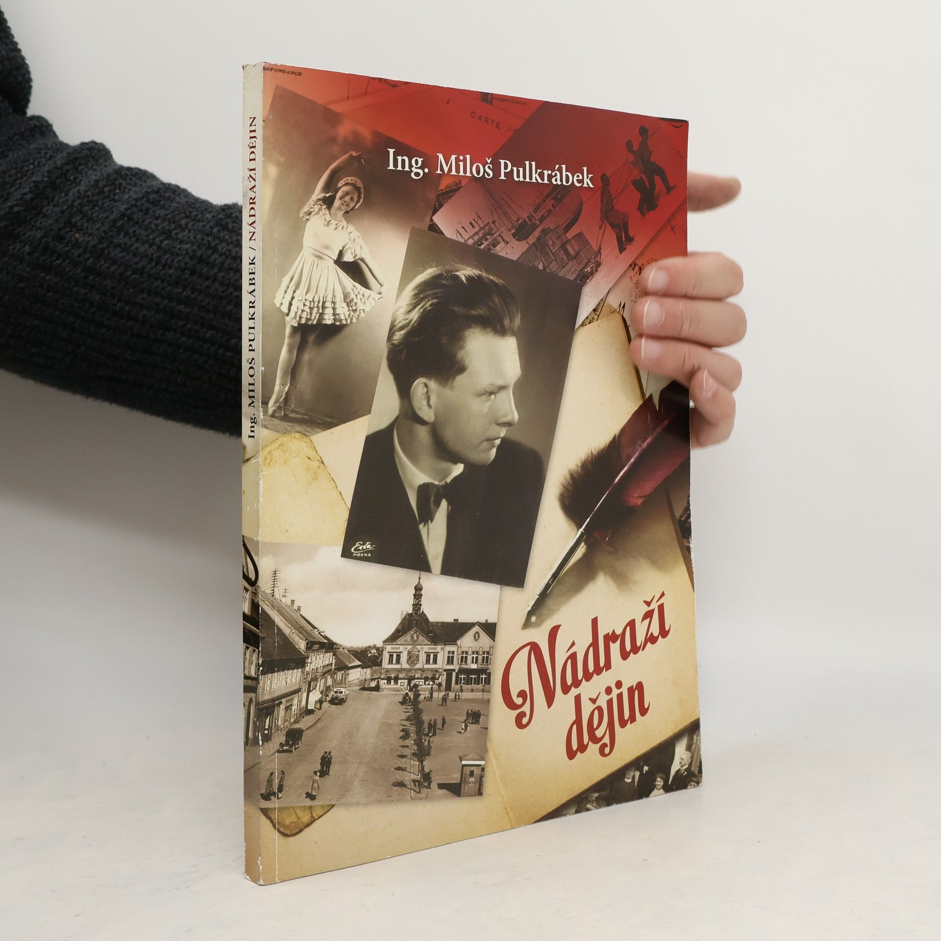 Miloš Pulkrábek Nádraží dějin