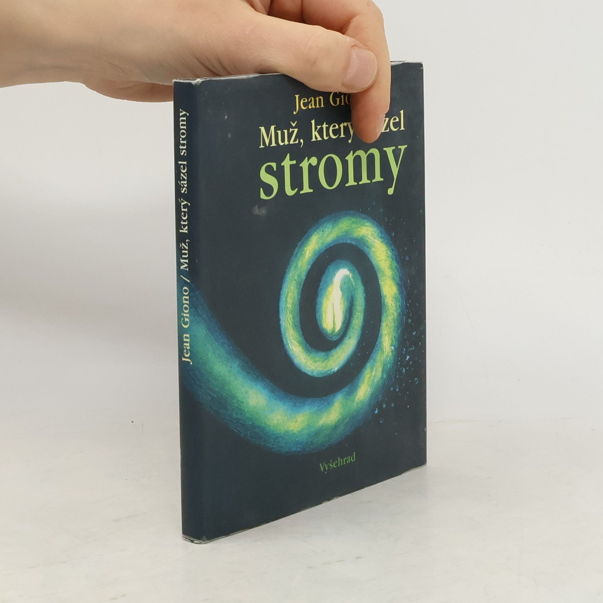 Jean Giono Muž, který sázel stromy