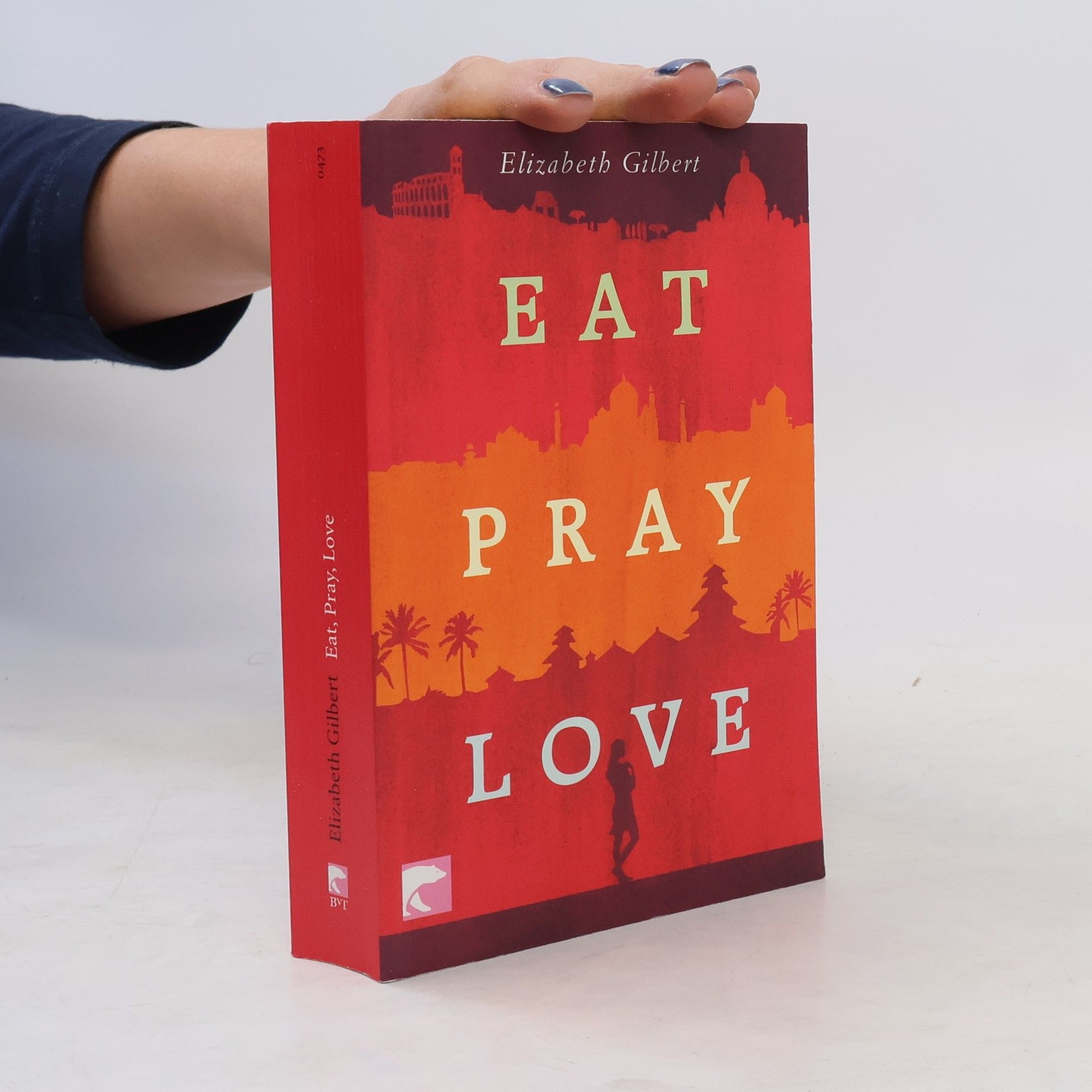 Elizabeth Gilbert Eat, Pray, Love